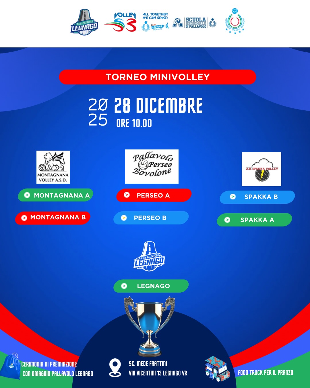 Mini Volley – Torneo del 28 dicembre
Una bella giornata di sport e divertimento dedicata ai più piccoli, che il 28 dicembre hanno animato il nostro torneo di mini volley con entusiasmo ed energia.
In campo le squadre: Pallavolo Legnago, Montagna, Perseo Bovolone e Spakka Volley.
Un grazie speciale a Chiara e Cristian per aver seguito con attenzione e passione i giovani atleti durante tutta la giornata, a tutte le squadre e ai loro allenatori per la partecipazione e la collaborazione, e a Stringhetto sponsor della giornata, per il supporto all’iniziativa.
Lo sport cresce così, partendo dai più giovani.
Contatti SPONSOR:
STRINGHETTO SRL
Via lung’adige scrami, 5
37045 Legnago (VR)
#asdpallavololegnago