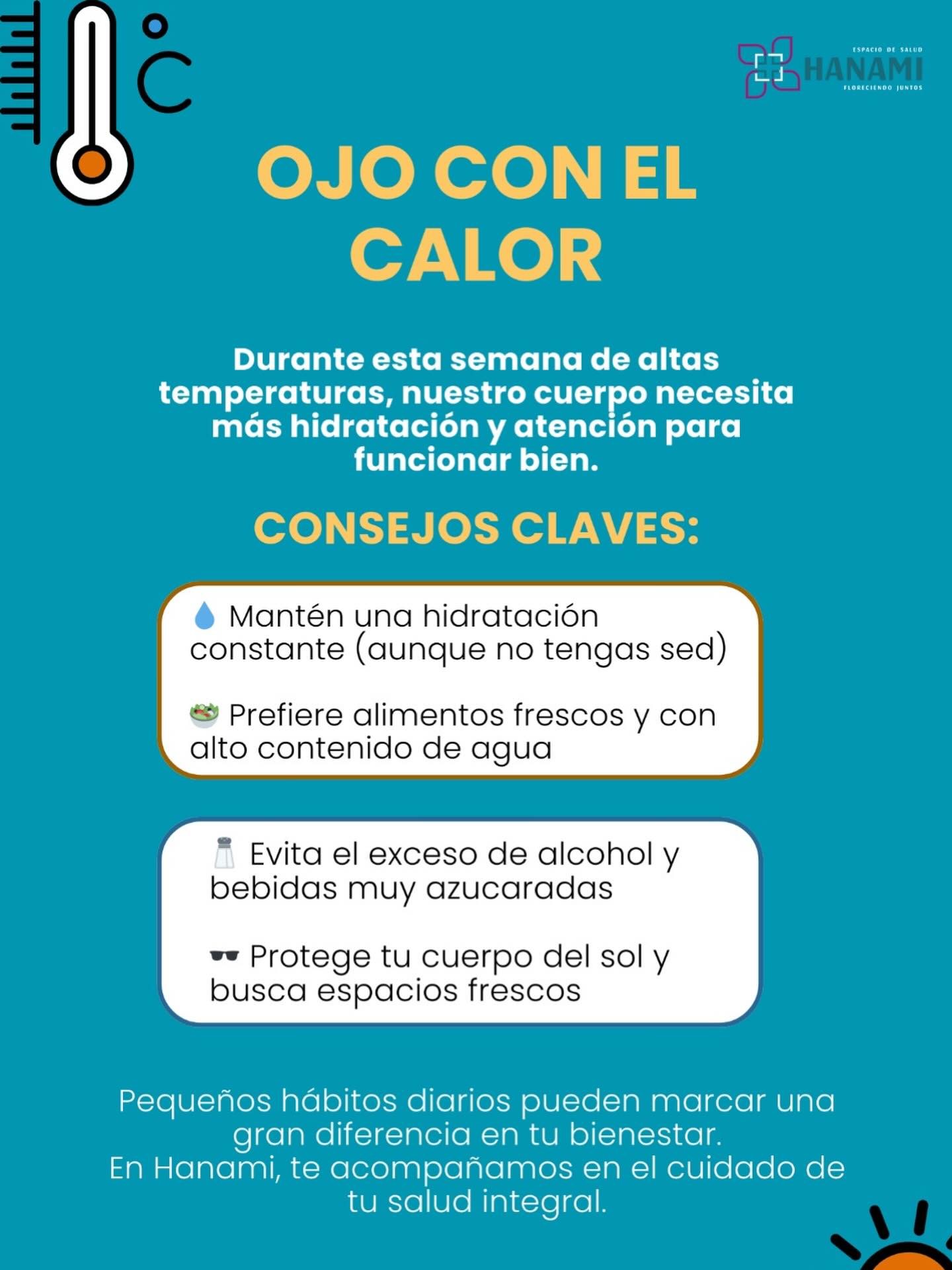 ☀️ Altas temperaturas: cuidarnos es clave 🌿
En estos días de calor intenso, es muy importante poner atención a nuestro bienestar físico y emocional.
Espacio de Salud Hanami te comparte algunos tips de autocuidado para atravesar las altas temperaturas de forma más consciente y saludable.
Te invitamos a leerlos, aplicarlos y escuchar lo que tu cuerpo necesita en este tiempo ✨
Pequeños cuidados pueden hacer una gran diferencia.
🌱 Estamos aquí para acompañarte en tu bienestar integral.
#EspacioDeSaludHanami #Autocuidado #AltasTemperaturas #BienestarIntegral #SaludConsciente
