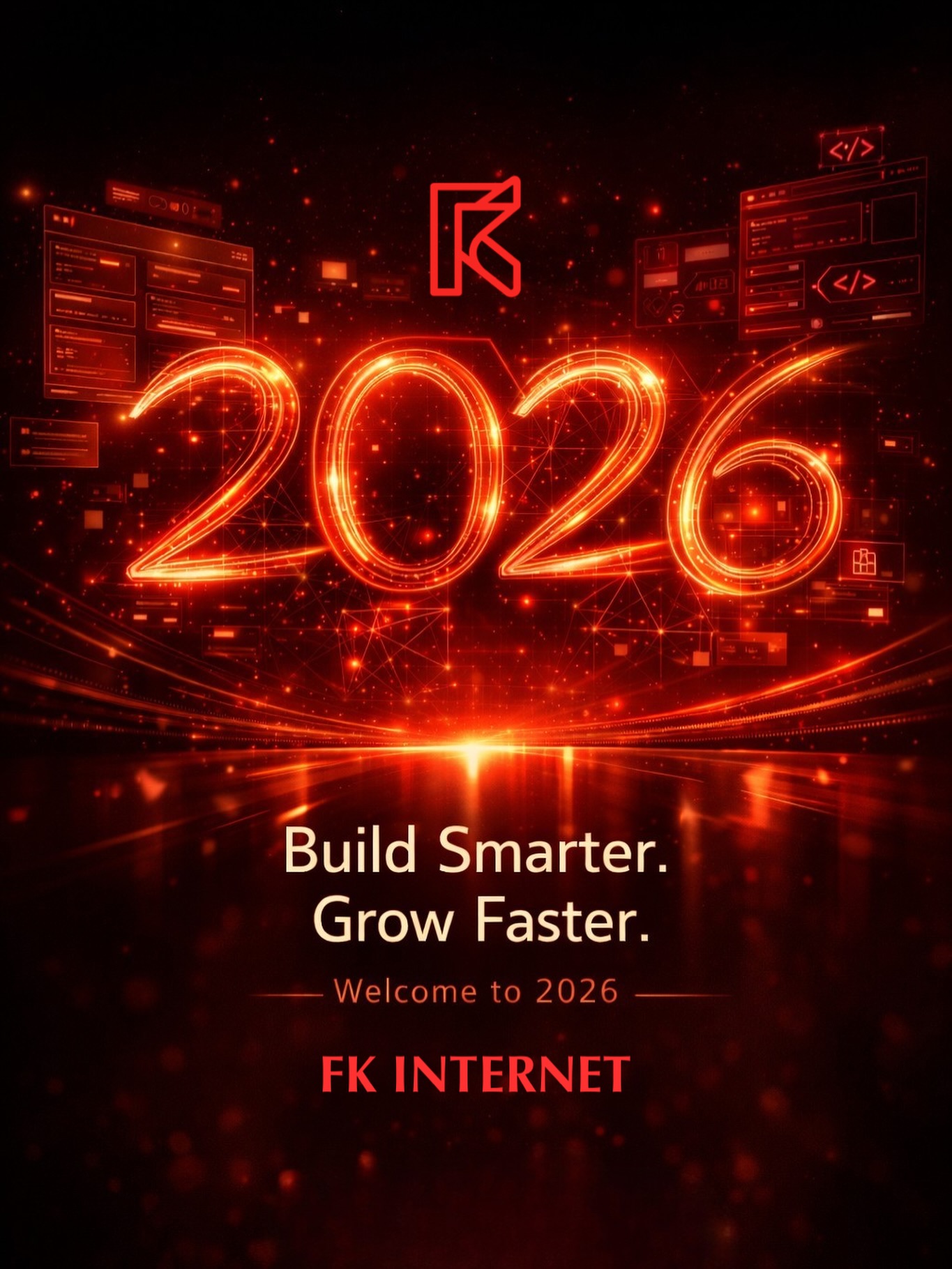 🔥 Hello 2026 🔥
A new year isn’t about new wishes.
It’s about better systems, smarter moves, and faster growth.
At FK Internet, we don’t chase trends—
we build websites, e-commerce, and digital strategies that work while you sleep.
Build Smarter. Grow Faster.
That’s not a slogan. That’s the plan for 2026.
Let’s turn clicks into customers
and ideas into income.
🚀 Welcome to 2026
— powered by FK Internet
#Welcome2026 #FKInternet #BuildSmarterGrowFaster #DigitalGrowth #WebDesign EcommerceSolutions BusinessGrowth FutureReady RedThemeVibes