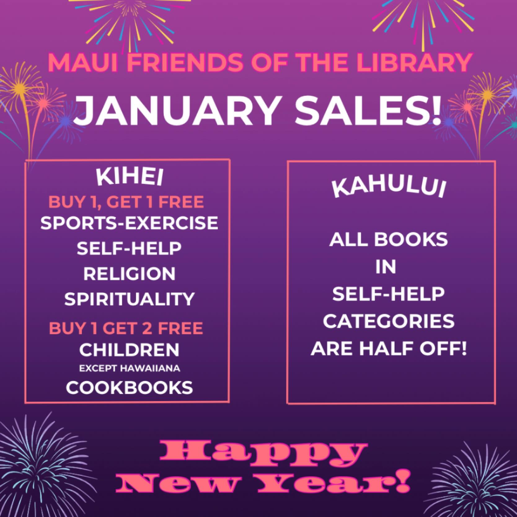Happy New Year from Maui Friends of the Library! Visit one of our stores this month and take advantage of our January sales!