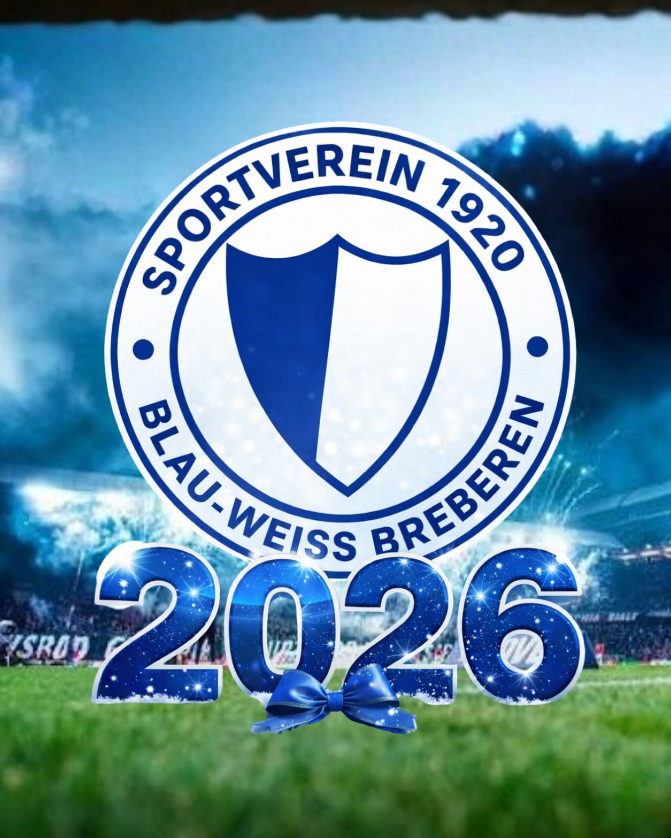 🎉 Willkommen 2026! 🎉
Der SV Breberen wünscht allen Mitgliedern, Fans, Unterstützern und Freunden ein gesundes, glückliches und sportlich erfolgreiches neues Jahr.
Danke für eure Treue – wir freuen uns auf viele gemeinsame Momente in Blau & Weiß! 💙⚽️