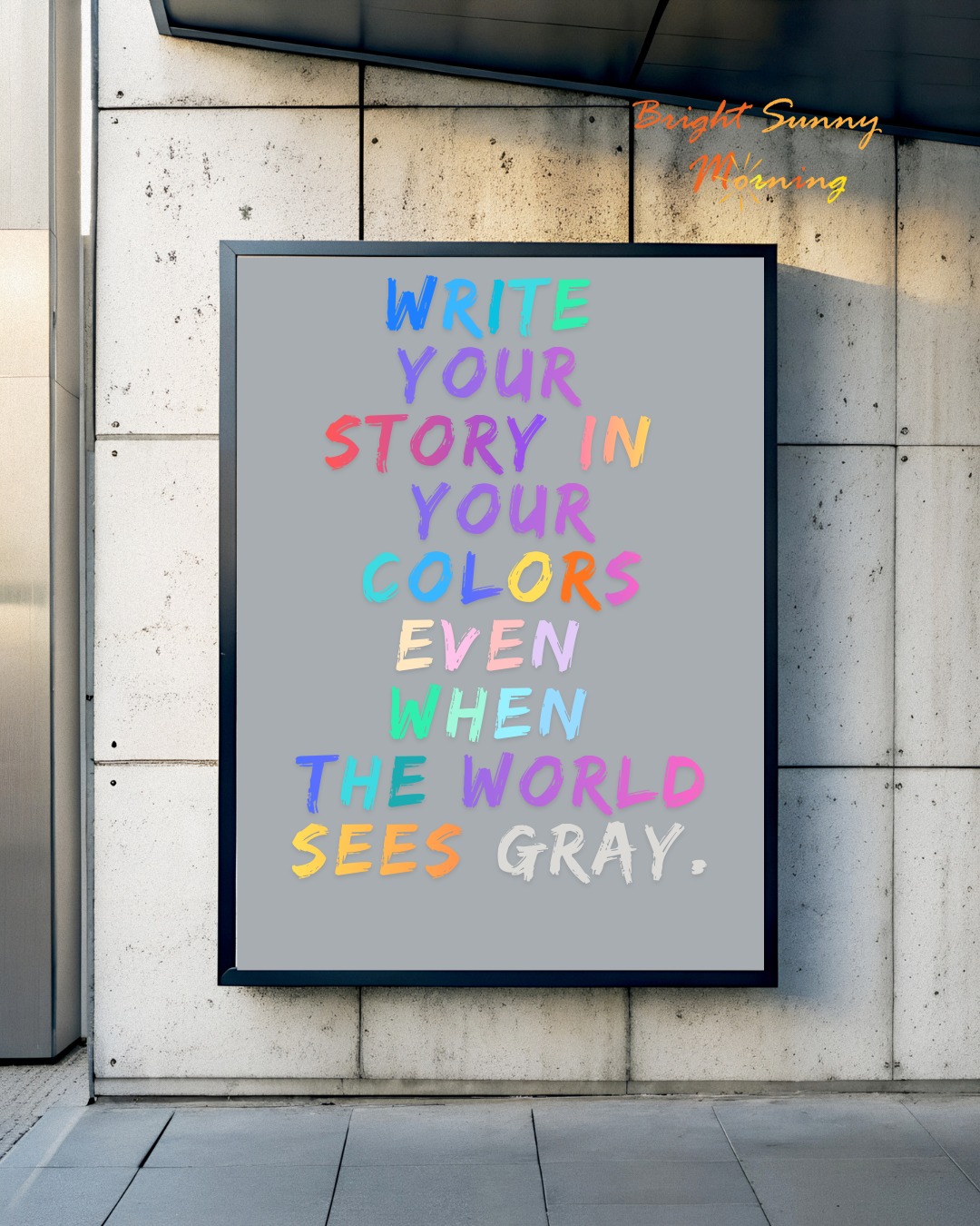 Write your story in your colors, even when the world sees gray.
#beliveinyourself #growthmindset #lifewithpurpose #writeyourstory #inspirationdaily