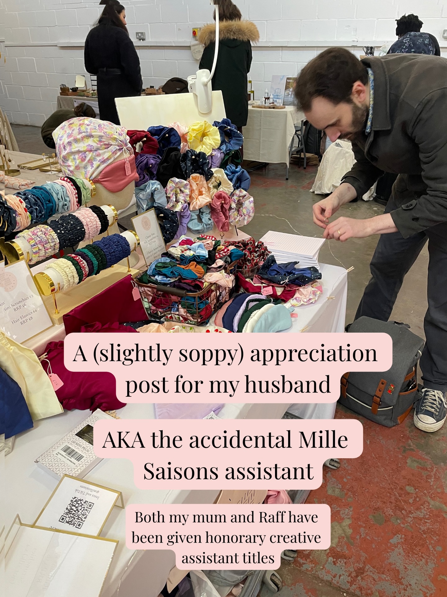 A (slightly soppy) appreciation post for my husband
AKA the accidental Mille Saisons assistant to end 2025
Both my mum and Raff have been given honorary creative assistant titles!
I could not have done the number of markets I did this year without Raff’s help and support.
He carries the literal heavy weight, brings me food and encourages me through the day.
He is there for all my market test runs at home to help me decide what to update.
(He asked to paint the scrunchie vending machine!)
He has also filmed reels and taken photos for me this year with a lot of patience when I’m trying to work out what I want but can’t figure out how to say it 🫣
Sometimes this means being a stand in for me to work out the angles!
While I did a couple of closer markets solo this year, having this support has been a game changer for London markets.
I don’t quite know how to end this post other than to say I know I am so lucky to have the kind of support I have from my family 💕
Image description- Various images of Raff, a half Italian man in his mid thirties, helping with the business from setting up market stands to helping work out angles for photos with the above caption text added on top