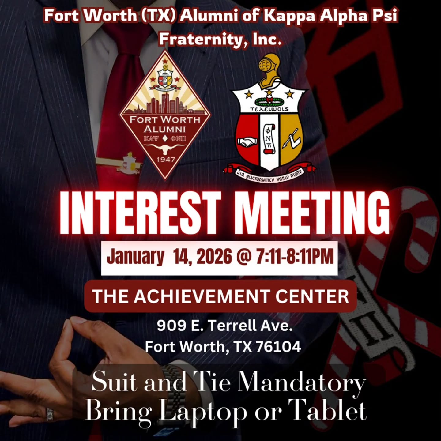 On January 14th the Fort Worth(TX) Alumni Chapter will host an Interest Meeting for all men at The Achievement Center starting at 7:11pm. Suit and Tie is mandatory.
