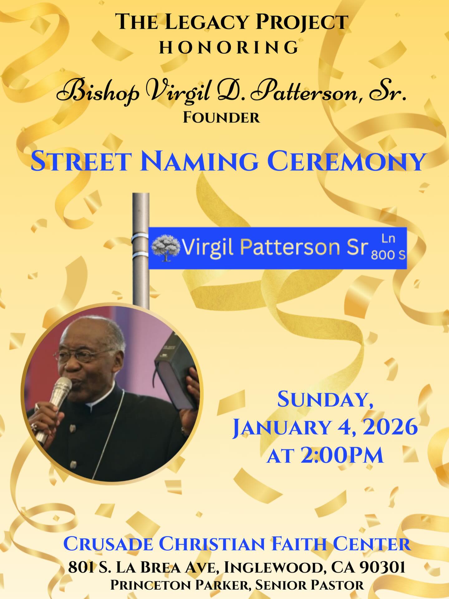 As long as I live, I’ll make sure this man’s legacy is remembered, revered, and retold. I’m grateful for how he loved me, shepherded me, and trusted me to carry on his life’s work. He has impacted THOUSANDS of people through music, ministry, teaching, love, and more and he’s worth every form of honor we can muster.
This Sunday is phase one of that. After two years of working on this, it’s finally here: the street our church sits on has been renamed to Virgil Patterson Sr Ln, honoring the work of our founder and my predecessor: Bishop Virgil D Patterson Sr. Come hang with us and bear witness this Sunday at 2pm to watch this historic moment as we unveil the sign for the first time with a special dedication ceremony!
Grateful to Inglewood City Council and Planning Commission for their amazing support and their unanimous vote to approve. Grateful to the Patterson family for letting me be adopted in. Grateful to Dr Parker for putting legs to this vision of mine. And above all grateful to God for writing this story.
#legacy #blackexcellence #sonship #generationalwealth #PattersonStrong CrusadeChristianFaithCenter