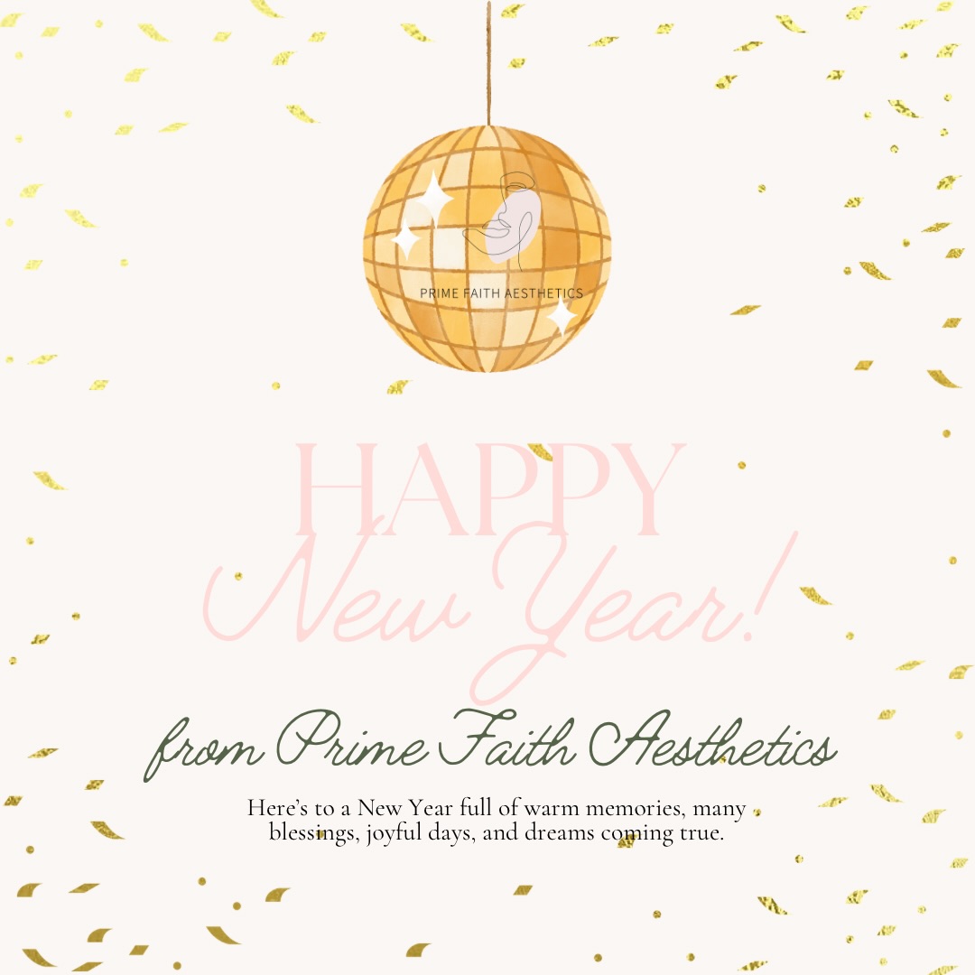 🎉 Happy New Year from Prime Faith Aesthetics! 🎊 A heartfelt thank you to all my incredible clients for being part of this journey and for your trust! Wishing you a blessed and amazing 2026! ✨❤️ Stay tuned for some exciting things coming your way this year! #lewisvilletx #dallastx #friscotx #thecolonytx #carrolltontx