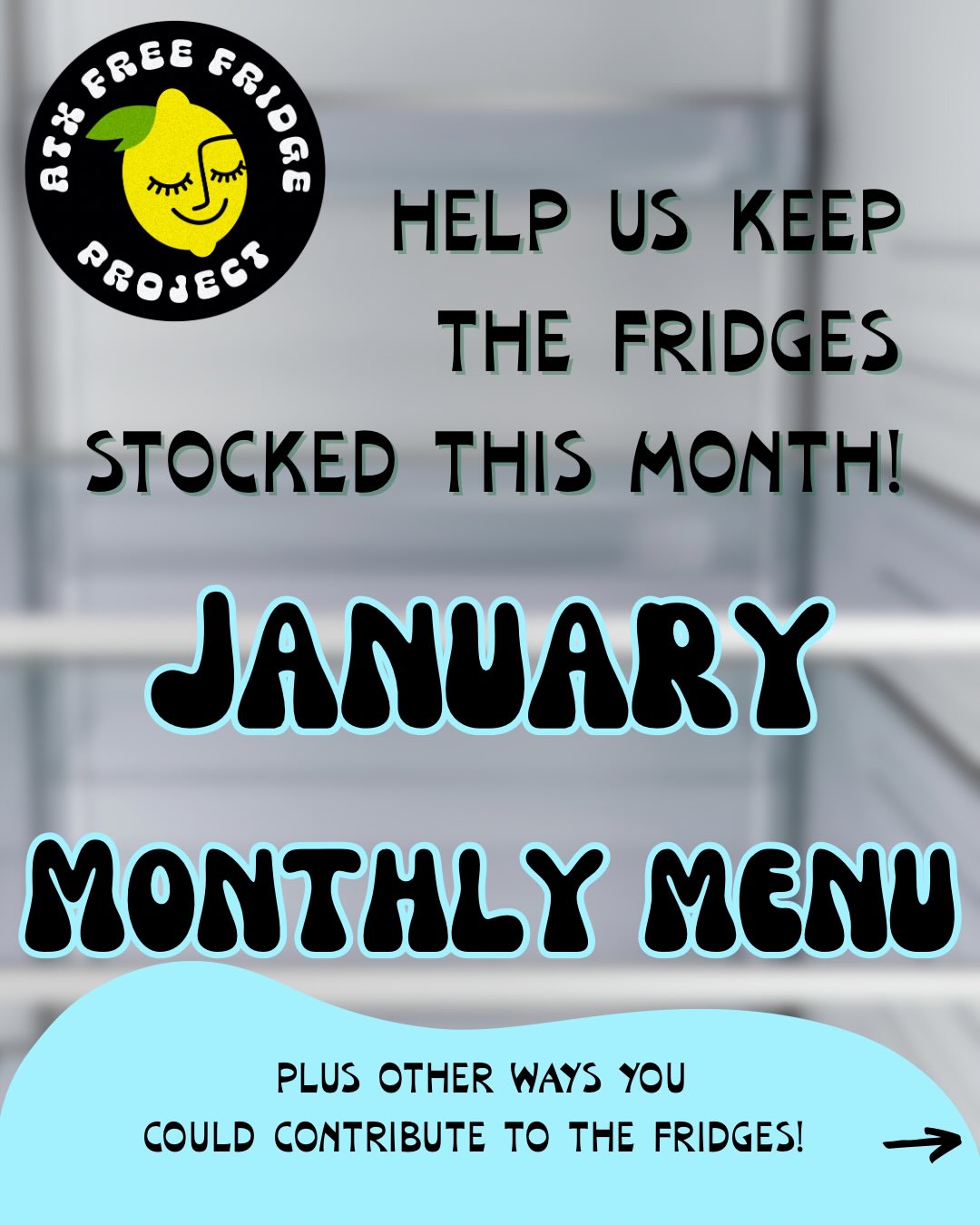 happy 2026!! here are some meals you can make to stock the fridges this month! 😋
friendly reminder, dating and labeling any prepared meals that you contribute is REQUIRED! help keep everyone safe y’all 🥰
have leftovers and need containers? DM us! dont have time to cook? stock fridges with low-cost snacks!
thank y’all for contributing and for throwing away any trash you see/wiping down any spills while you’re at a fridge! 💛🍋💛
DM us if you have any questions :)
#SolidarityNotCharity #coldrecipeidea #atx