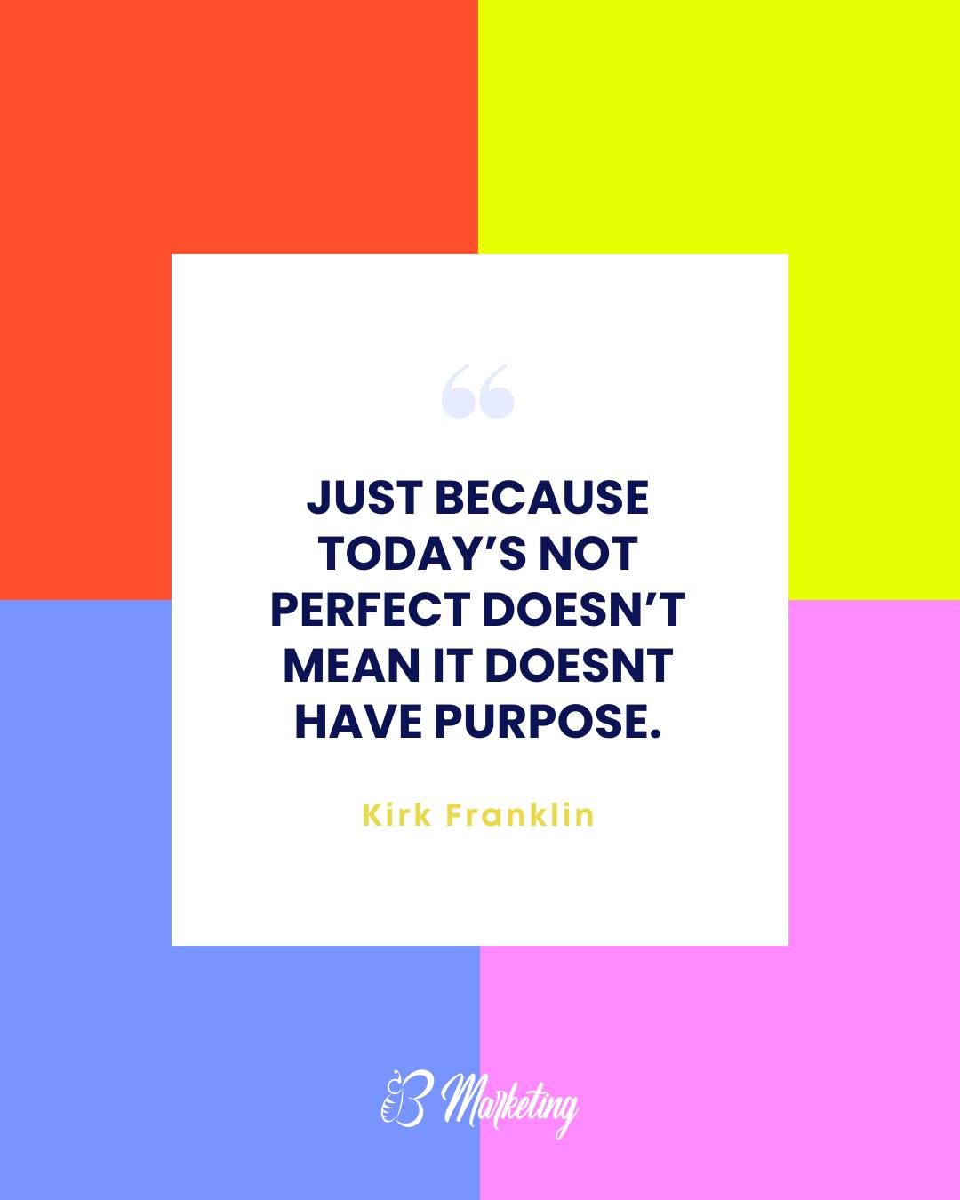 Some days donât go according to plan. The inbox is full. The to-do list feels long. And progress feels quieter than you hoped.
But hereâs the reminder we all need sometimes:
âJust because todayâs not perfect doesnât mean it doesnât have purpose.â â Kirk Franklin â¨
Every step forward counts, even the messy ones. So if today feels off, donât discount it. Thereâs purpose here, too. You were made to do this. đЎ
#BMarketing #SmallBusiness #Entrepreneur #EncouragementForEntrepreneurs #PurposeDriven #ShowUpWithConfidence #MarketingWithHeart