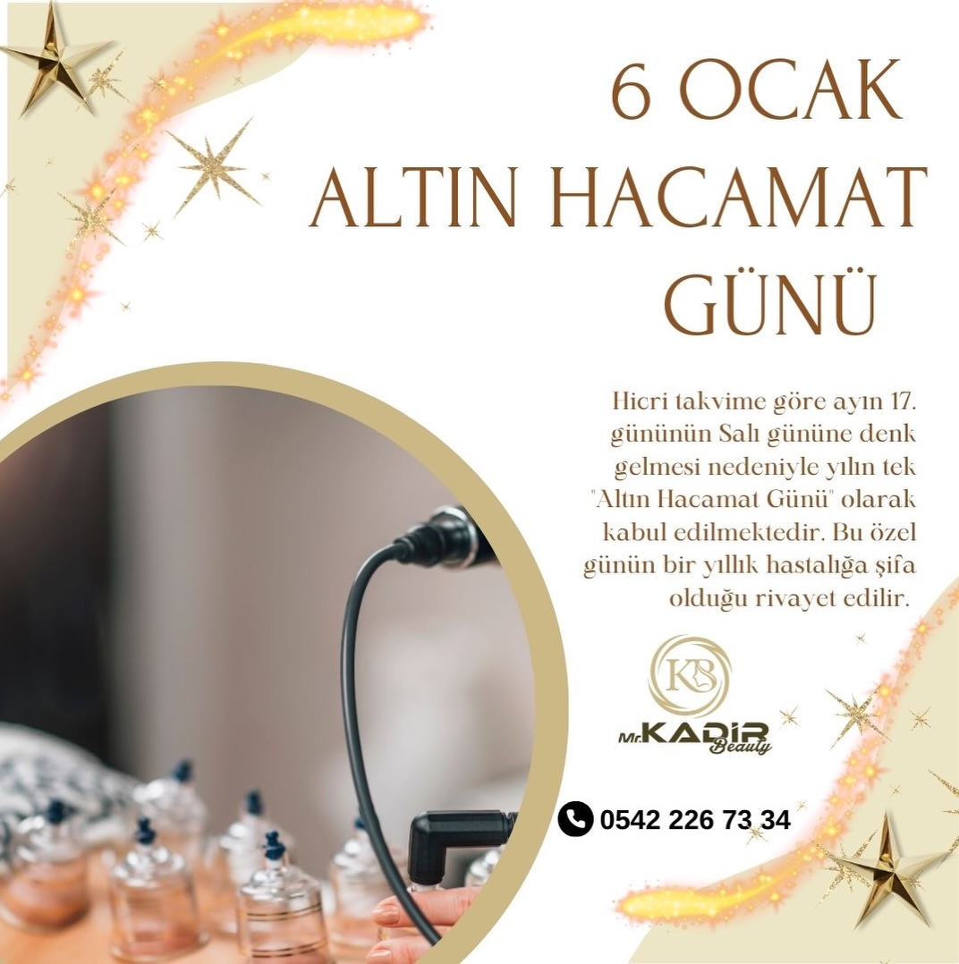 Hicri takvime göre ayın 17. gününün Salı gününe denk gelmesi nedeniyle yılın tek “Altın Hacamat Günü” olarak kabul edilmektedir. Bu özel günün bir yıllık hastalığa şifa olduğu rivayet edilir.