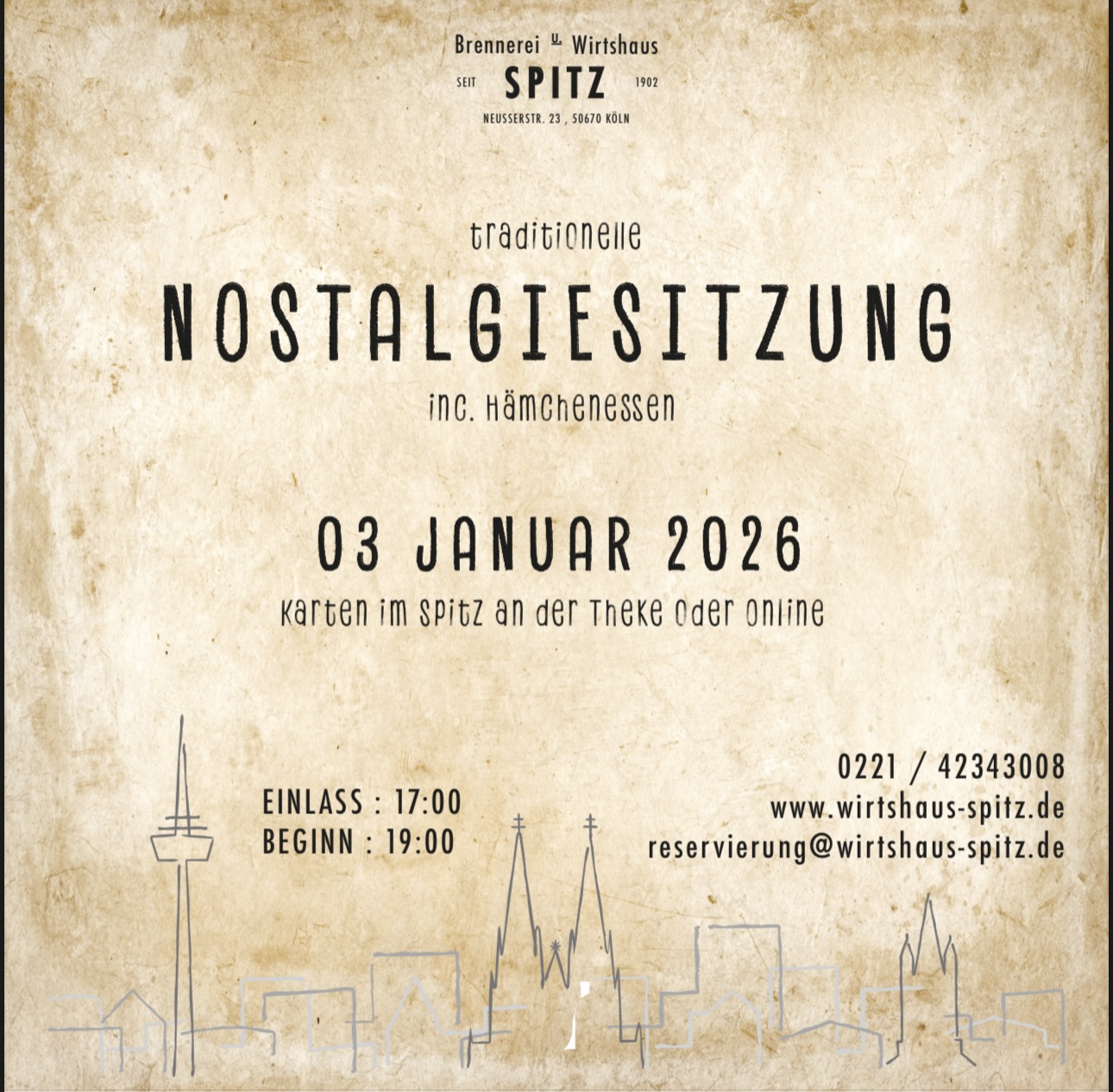 🎭✨ Traditionelle Nostalgiesitzung im Wirtshaus Spitz ✨🎭
Am 03. Januar 2026 holen wir das kölsche Gefühl von früher zurück ins Spitz 🥂
Freut euch auf eine echte Nostalgiesitzung mit viel Herz, Tradition und guter Laune –
inklusive Hämchenessen wie es sich gehört! 🍖
🕔 Einlass: 17:00 Uhr
🕖 Beginn: 19:00 Uhr
🎟️ Karten gibt’s bei uns an der Theke oder online
📍 Brennerei & Wirtshaus Spitz – Köln
Sichert euch eure Plätze und feiert mit uns einen unvergesslichen Abend voller kölscher Gemütlichkeit ❤️🤍
#wirtshausspitz #Nostalgiesitzung #KölscheTradition #Hämchenessen #KarnevalInKöln Köln SpitzSeit1902