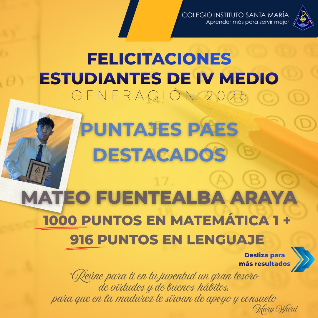 Felicitamos a Mateo y los 7 estudiantes destacados en los resultados PAES
“Reúne para ti en tu juventud un gran tesoro de virtudes y de buenos hábitos, para que en la madurez te sirvan de apoyo y consuelo” Mary Ward.
@reddecolegioscjch @cgpa_ism_santiago @ceisma.ism