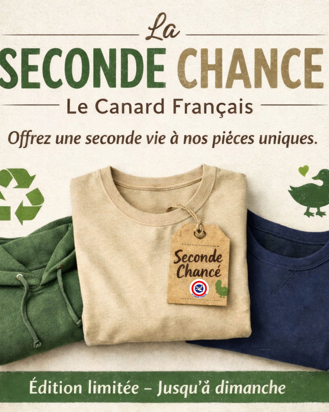 ♻️ La Seconde Chance – Le Canard Français
Certaines pièces nous sont revenues après Noël pour une simple erreur de taille.
Elles sont neuves, simplement essayées.
👉 Pour les trouver, il faut fouiller sur le site :
repère le logo ♻️ La Seconde Chance sur les fiches produits.
⚠️ En général, une seule pièce est disponible à ce prix-là.
⏳ Jusqu’à dimanche
🦆 Dispo sur le site – lien en bio
#LeCanardFrançais #SecondeChance #PièceUnique #ModeResponsable #ConsommerMieux
