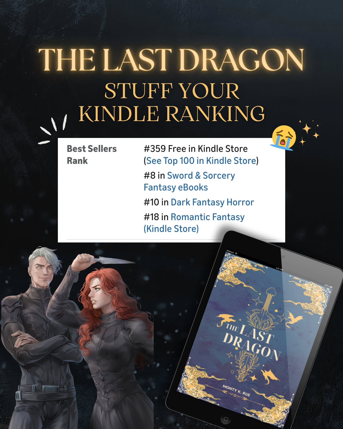 I'm on the floor with these ranking after my first ever stuff your kindle event.
These are HUGE. I've only had the book free for a day and these are the amazon ranks it climbed. 😭
I am so grateful!! 18 in romantic fantasy and even 99 in OVERALL FANTASY. THIS IS INSANE ✨️
Thank you @the.indiedarlings for such an incredible event!!!
And thank you everyone who picked up the ebook during this event!
Welcome to the Corps! 🐉🗡
THE LAST DRAGON is a romantasy told from a male POV where dragons rule the skies and scorch the earth. Humanity is on the verge of extinction, and only the brave and elite warriors can restore the peace between the beasts and humans... or completely annihilate them all.
Zel Aaran is a loyal soldier to The Corps, a ruthless war college that trains soldiers to slay dragons. And he's the best of them all. But eight years with dragon poison in his bloodstream makes it hard for him to execute his duties, especially not when General Grogol is encouraging him to take up the role of a Commander.
With a vicious Redsnout dragon threatening what's left of humanity, Zel has no choice but to do what he's told before the poison consumes him. But when his childhood friend, Nidala Ward, joins the Corps, his world is turned upside down when she slowly reveals dark secrets of Karalia that have been long forgotten.
Now, he begins to question reality. Is it the poison that's taking over? Or something darker? Now he needs to decide. Does he save humanity? Or protect her and the secrets they now both know?
And since his walls are falling apart, will he let her in?
Perfect for fans of:
- Attack on Titan
- Fourth Wing
- Divergent
- Hunger Games
READ ON KU! ✨️
🔥Slow burn
❤️🔥YEARNING
💀MMC has VENOM in his veins slowly 😵 him
🐉 Unique Dragons
🗡❤️ Enemies to Lovers
🏰 Military Academy Setting
🍫 Chocolate lover MMC
📖 Book smart FMC
🌹 Found Family
✨️ Forced Proximity
😨 PTSD Rep
🦅 Hawk companion
🗡 Protective MMC
😒 Broody
🤭 BANTER
🍿 Side characters to die for
#bookstagram #fantasyromancebooks #romantasyauthor #romantasybooks #romantasy #enemiestolovers #indieauthor