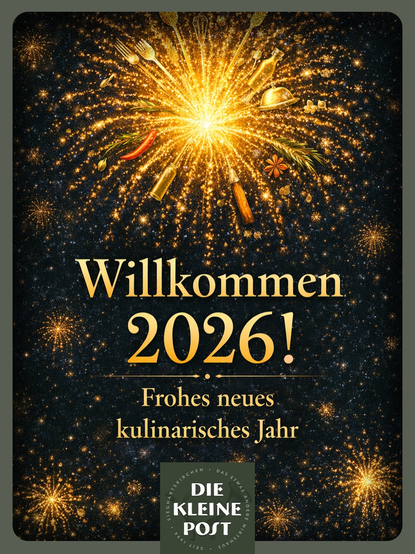 Herzlich willkommen in 2026! 🥂✨
Wir wünschen euch ein kulinarisches neues Jahr voller Genussmomente, guter Gespräche, warmer Begegnungen und vieler kleiner Gründe zum Anstoßen. 🤍
Danke, dass ihr uns begleitet – wir freuen uns auf ein neues Jahr mit euch in der Kleinen Post. 🎆