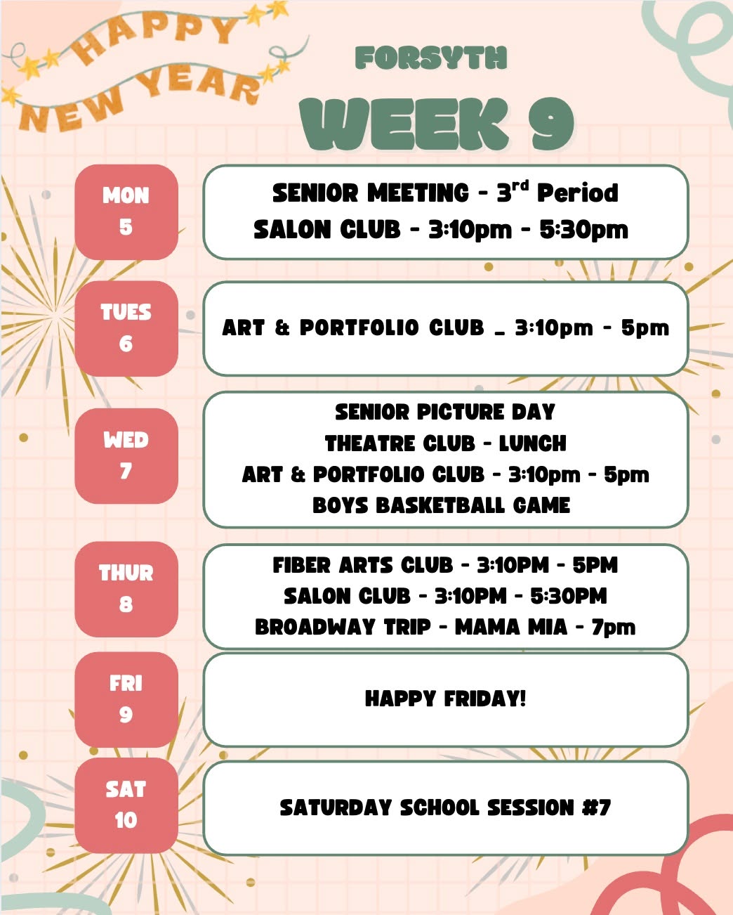 Hi Forsyth! Happy New Year! We hope the holiday break gave you time to relax and recharge. Its week 9. Just 2 week until the cycle ends, so let's stay focused and finish strong!
On Monday there will be a Senior meeting at the beginning of 3rd period. After school on Monday, the Salon Club will meet. On Tuesday, the Art & Portfolio club will meet after school. Wednesday is Senior Picture Day. Also on Wednesday, the theatre club will meet during lunch and the Art & Portfolio club will meet after school. The Boys Basketball Team has a game after school on Wednesday as well. On Thursday, the Fiber Arts Club and the Salon Club will meet after school. Also on Thursday is our trip to see MAMA MIA! on Broadway at 7pm. Be sure to get your permission slips signed and handed in on time. Happy Friday everyone! And on Saturday will be our Saturday School Session #7.
#forsyth #seniorpictures #mamamia #schoolisfun #highschool #nyc #transferschools #experientiallearning #happynewyear #week9 #salonclub #artclub #theatreclub #basketball #broadway #happyfriday #saturdayschool