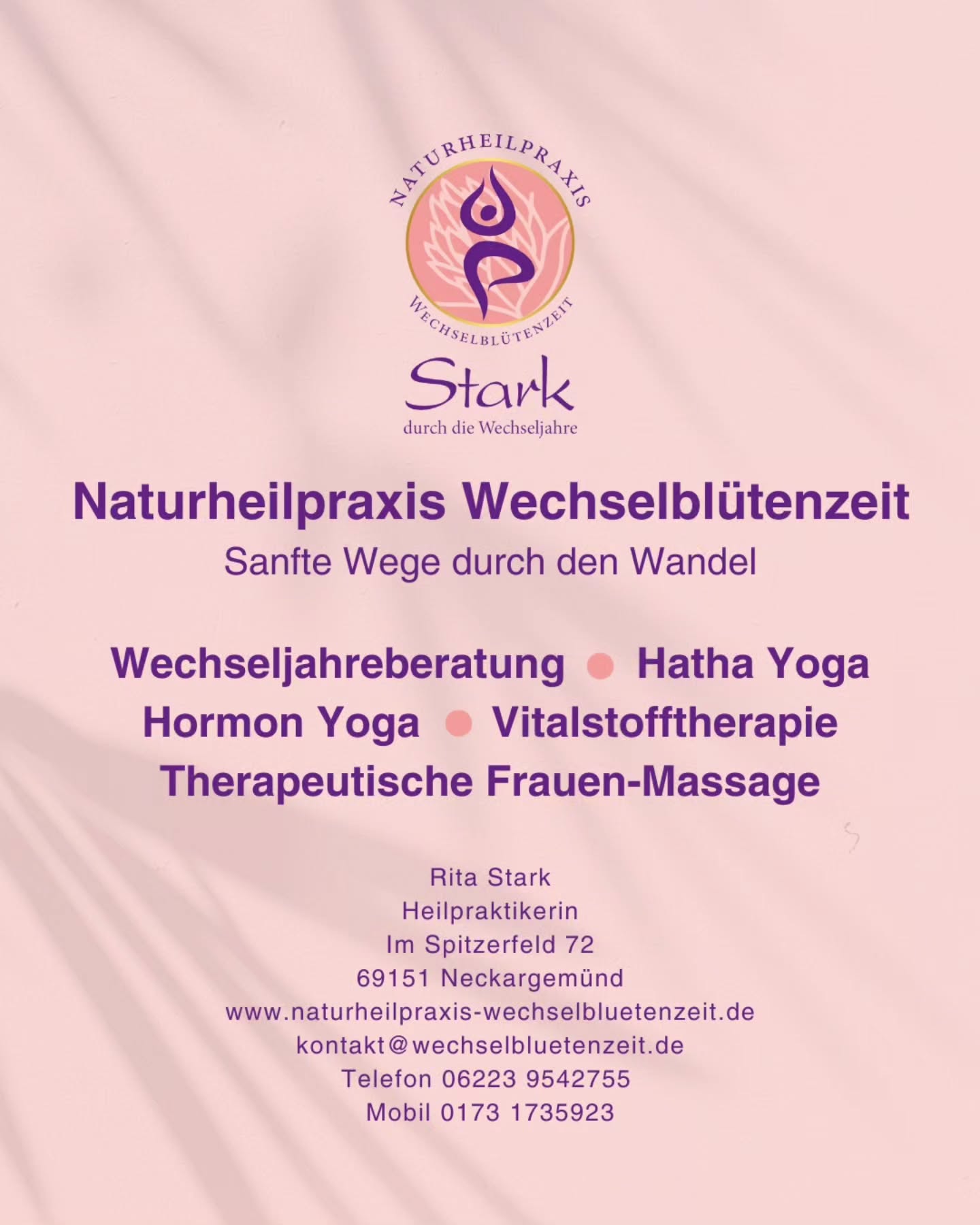 🌸 In meiner Naturheilpraxis begleite ich Frauen achtsam durch die Wechseljahre und unterstütze die Hormonbalance auf natürliche Weise. 🌸
🌸 Mit Herz, Erfahrung und ganzheitlichem Ansatz zeige ich Wege zu mehr Wohlbefinden und Lebensfreude. 🌸
Ihre Naturheilpraxis in Neckargemünd
Rita Stark 💜
#wechseljahreverstehen #wechseljahreinbalance #menopause
#wechseljahreberatung #neckargemünd