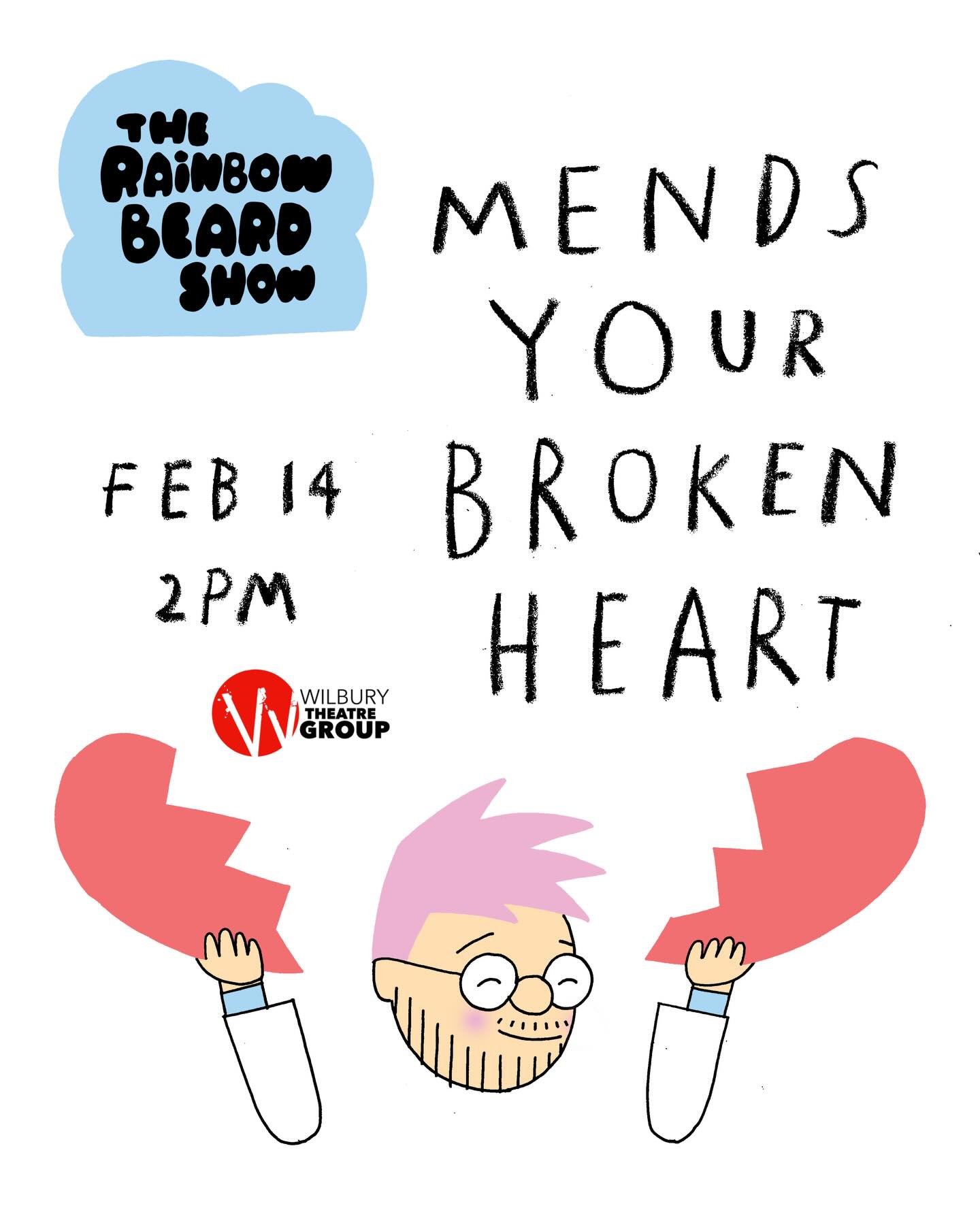 What is a broken heart? How do you fix it? Join me and my friends this Valentine’s Day as we attempt to stitch our broken hearts back together through laughter, games, plays, music, dancing, and surprises!
@thewilburygroup with @astralgrandad @cosbrarian @zoebarbanogrinder and @justice_cow_music