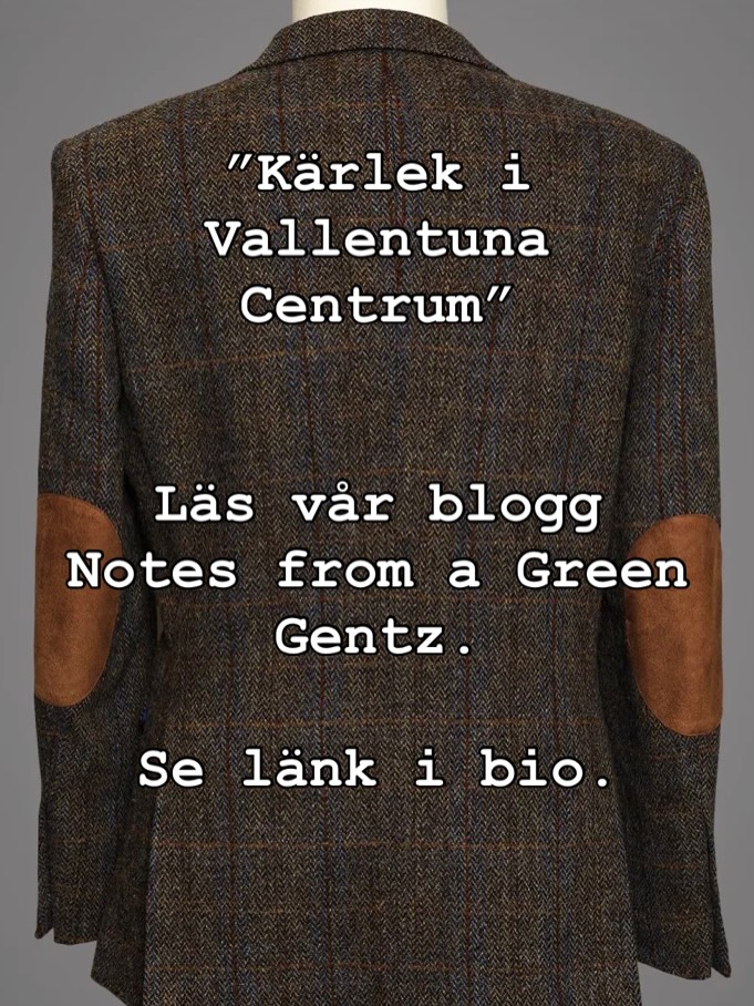 Läs vår blogg Notes from a Green Gentz, nytt inlägg - Kärlek i Vallentuna Centrum
”Det tog inte lång tid innan vi förstod att Vallentuna Centrum bar på något mer än man först kunde ana…”
Se länk i bio.
#tweed #secondhand #menswear #vallentunacentrum #greengentz
