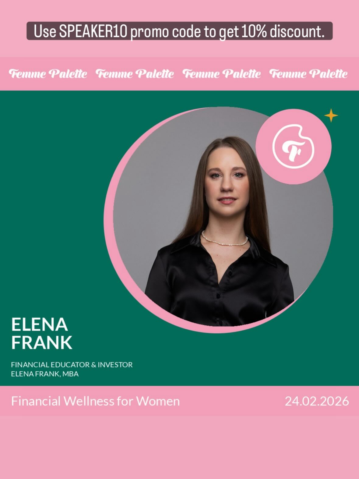 This is a reminder that Iโll be leading a workshop at @femme.palette upcoming conference Financial Wellness. Get your tickets before itโs sold out! Feel free to use a promo code SPEAKER10 for 10% discount.