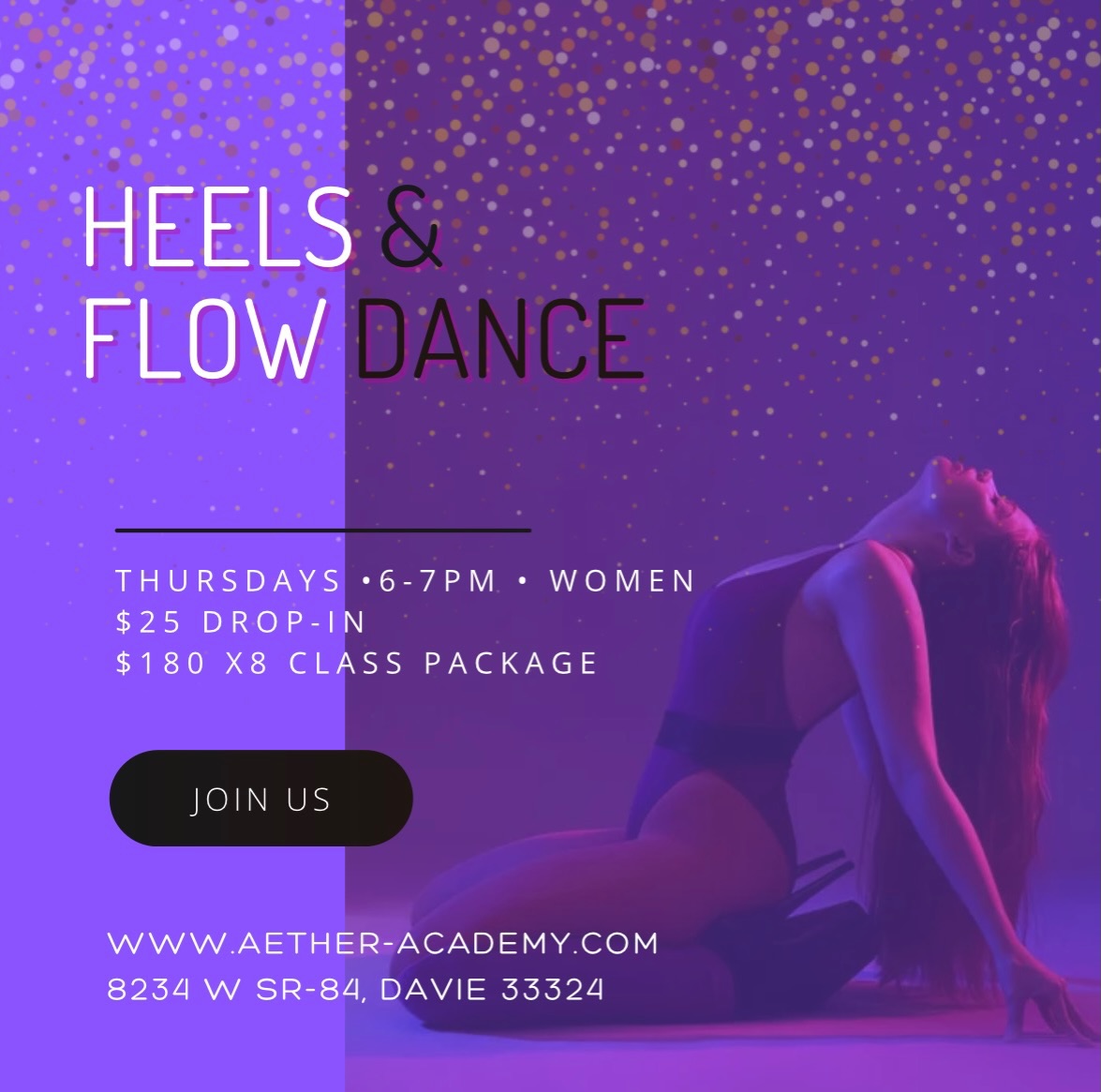 Heels & Flow for Women 👠
Calling all Ladies ready to immerse in a fun & sensual dance class with style & confidence 💪
📆 Thursdays
🕛 6-7pm@
📍8234 W SR-84, Davie
✨ $25 drop-in or $180 for 8 class package
www.aether-academy.com
#dancetime #womendance #heelsclass #browardf #dancestudio
