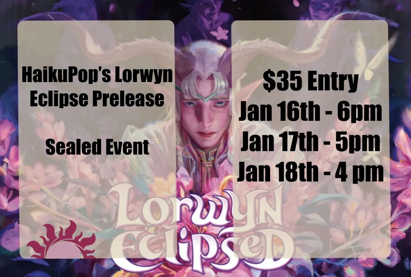 ✨ MAGIC: THE GATHERING — LORWYN ECLIPSE PRERELEASE 🌙
Step into a world of magic, mystery, and first-look power at HaikuPop!
Join us for the Lorwyn Eclipse Prerelease for Magic: The Gathering and experience the set before official release in true prerelease fashion.
🎁 Each Prerelease Kit Includes:
🃏 1 Foil Promo Card
📦 6 Booster Packs
🔢 1 Spindown Life Counter
Build your sealed deck from the kit, battle fellow planeswalkers, and discover the synergies and surprises hidden within Lorwyn Eclipse. Whether you’re a seasoned competitor or just love the prerelease vibe, this is the perfect way to kick off a new Magic era.
🌟 Limited kits available — don’t miss your chance to play early!
Sign up on our website at haikugaming.com!
📍 HaikuPop | Moreno Valley Mall
#MTG #MTGPrerelease #LorwynEclipse #MagicTheGathering #HaikuPop