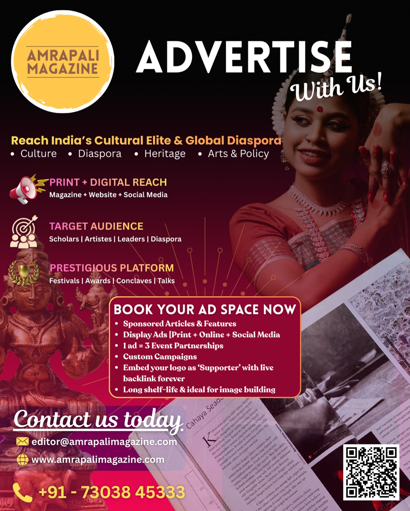 ADVERTISE WITH US!
.
Reach India’s cultural elite & global diaspora.
.
Book your ad space now to avail
🌟Print + Digital Reach
🌟1 Advertisement = 3 Event Partnerships
🌟Embed Logo as ‘Supporter’ with Live Backlink Forever
🌟Long Shelf-Life & Ideal for Image Building
.
Contact us today:
📞 7303845333
✉️ editor@amrapalimagazine.com
www.amrapalimagazine.com/advertise
.
#amrapalimagazine #advertise #advertisementent #ʙᴏᴏᴋɴᴏᴡ #adspaceavailable a