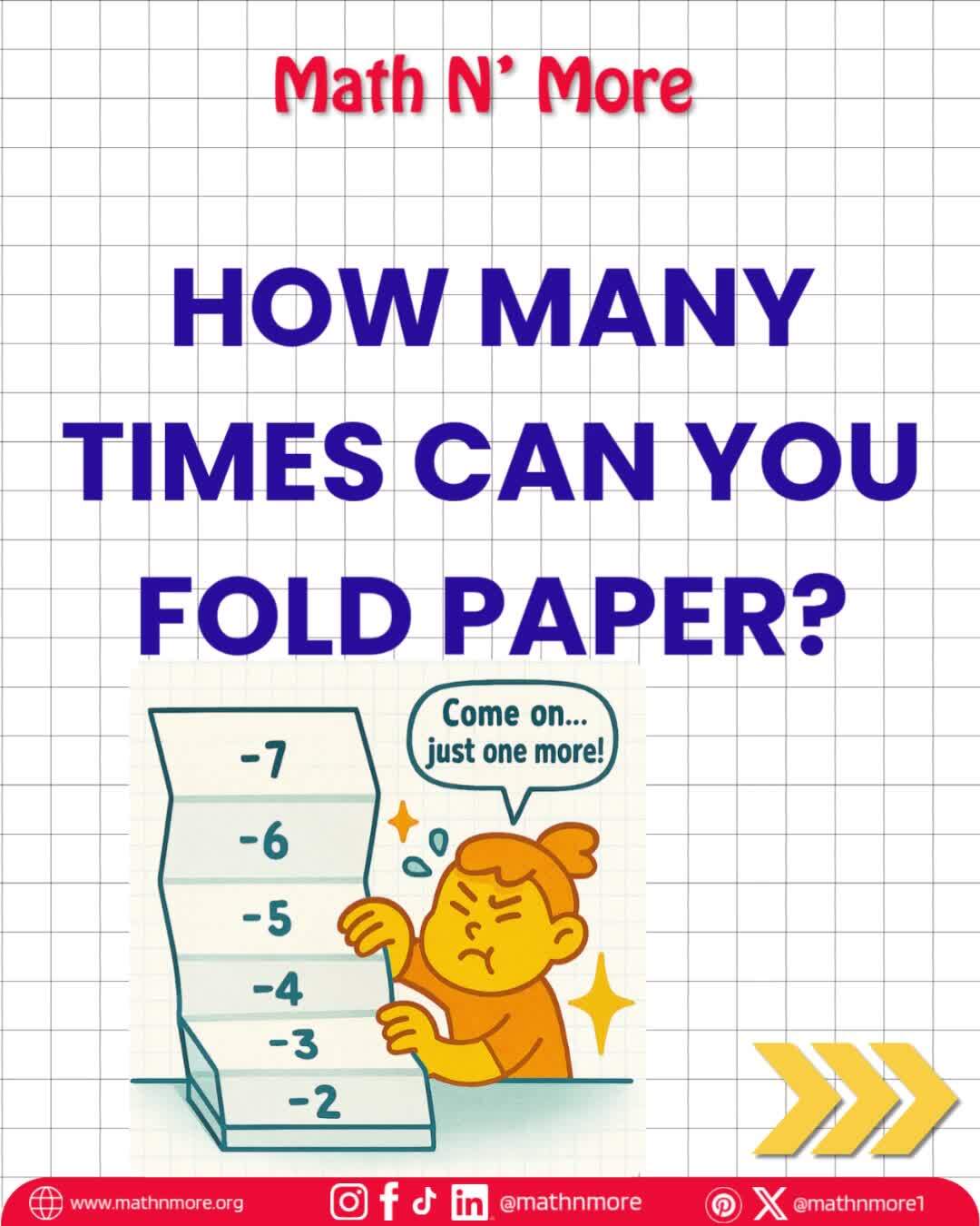 How many times can you fold a piece of paper? 7? Maybe 8? 🤔
That’s the usual limit… but here’s the mind-blower:
If you could fold it 42 times, the thickness would reach the moon! 🌕✨
#MathFunFacts #PaperFolding #MathNMore #ExponentialGrowth #STEMwow #MathMonday #MathIsFun