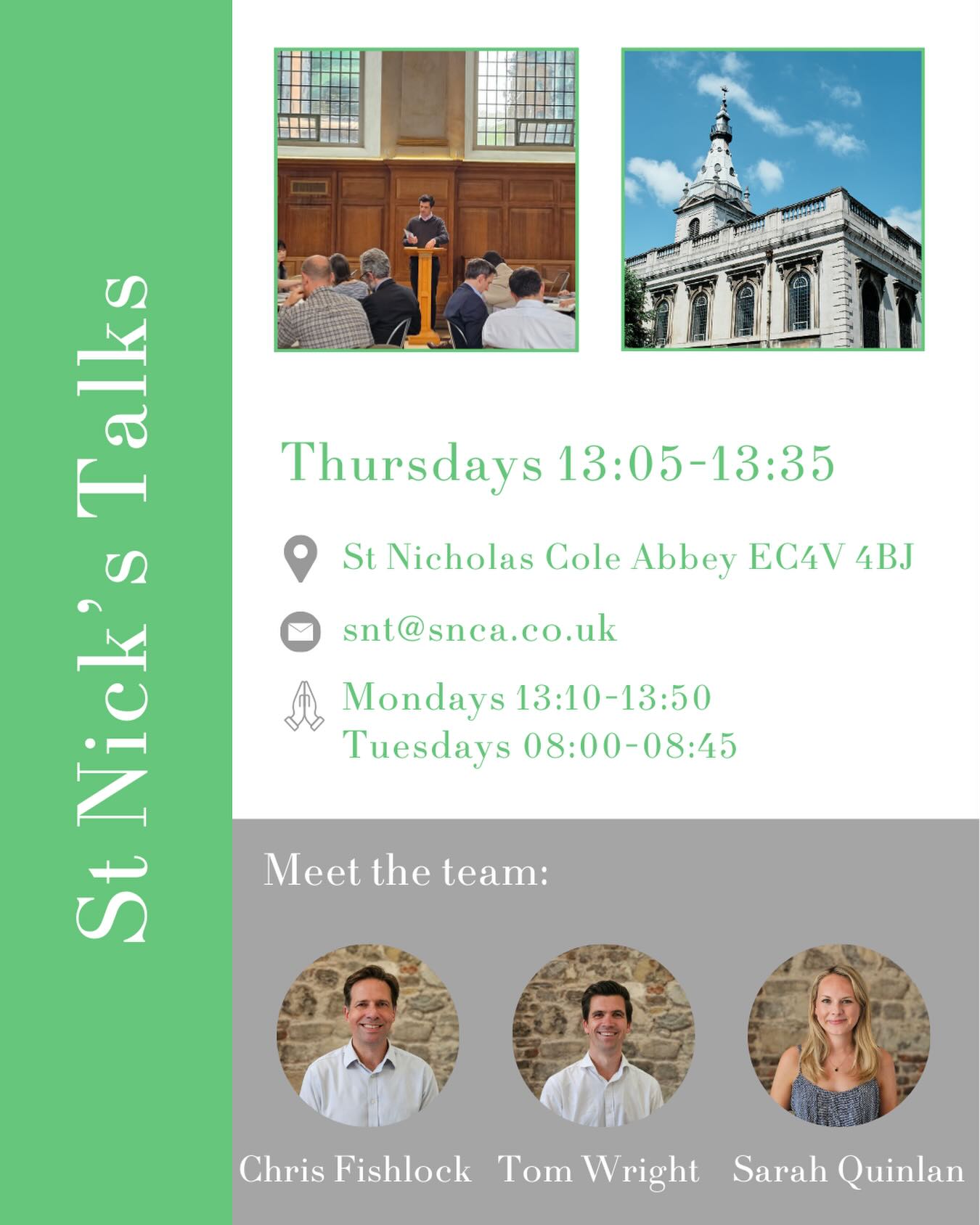 Lunchtime Talk Tuesdays!
Find out what’s going on across central London with our series introducing you to a different talk each week.
St Nick’s Talks
The St Nick’s Talks are weekly lunchtime Bible talks that seek to make the good news of Jesus known in the Square Mile. Whether you’re a sceptic, enquirer or a Christian believer – we’d love for you to join us.
🚆 Nearest stations are Mansion House, Blackfriars, St Paul’s, City Thameslink and Bank.
Here’s what’s on the next couple of weeks:
- 8 January: Psalm 1, two ways to live
- 15 January: John 9:1-12, clear eyes, full life
- 22 January: John 9:13-41, clear eyes, full life
- 29 January: God how can I know you are there?
⌚ Thursdays 13:05-13:35 (sandwich lunch available from 13:00)
📍St Nicholas Cole Abbey EC4V 4BJ
✉️ snt@snca.co.uk
🙏 Mondays 13:10-13:50, Tuesdays 08:00-08:45
🛜 stnickstalks.org
Follow on LinkedIn: St Nick’s Talks
#faithatwork #gospelatwork #lunchbreak #christianity #london