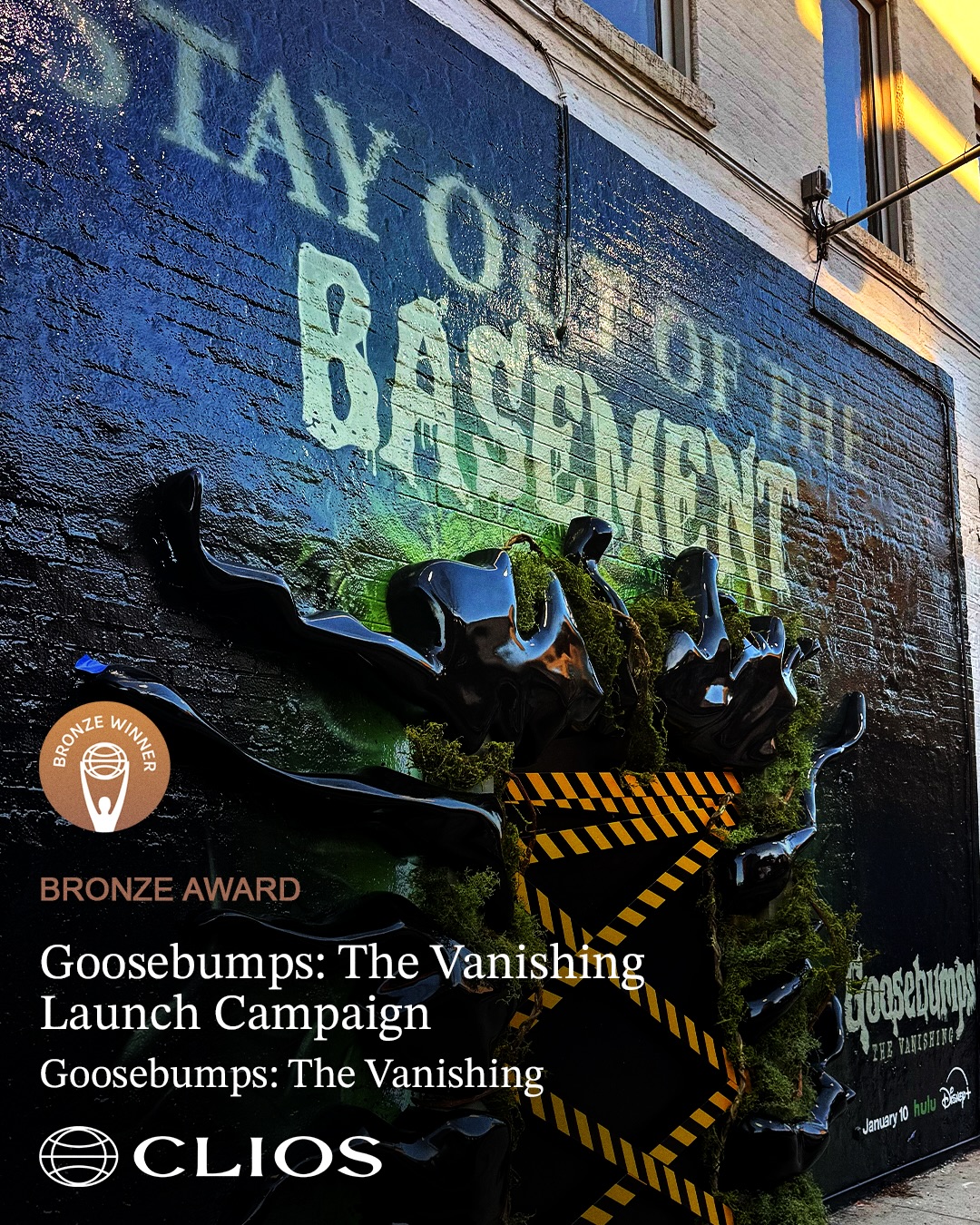 We warned fans to stay out of the basement… and won a Clio Award for it 🏆
To support the release of Disney+’s 2025 series, Goosebumps: The Vanishing, DDA concocted a thrilling experiential OOH campaign, turning a blank wall in Brooklyn into a single doorway that invited four weeks of fan activations, content, and a few surprises along the way.
From custom creative to a hand-painted 3D mural with a button-triggered audio jump-scare (plus hidden cameras to capture every scream), DDA produced it all.
Our mural was the perfect a backdrop to activate fans and talent through multiple custom shoots, photo ops, merch giveaway days, and influencer extensions.