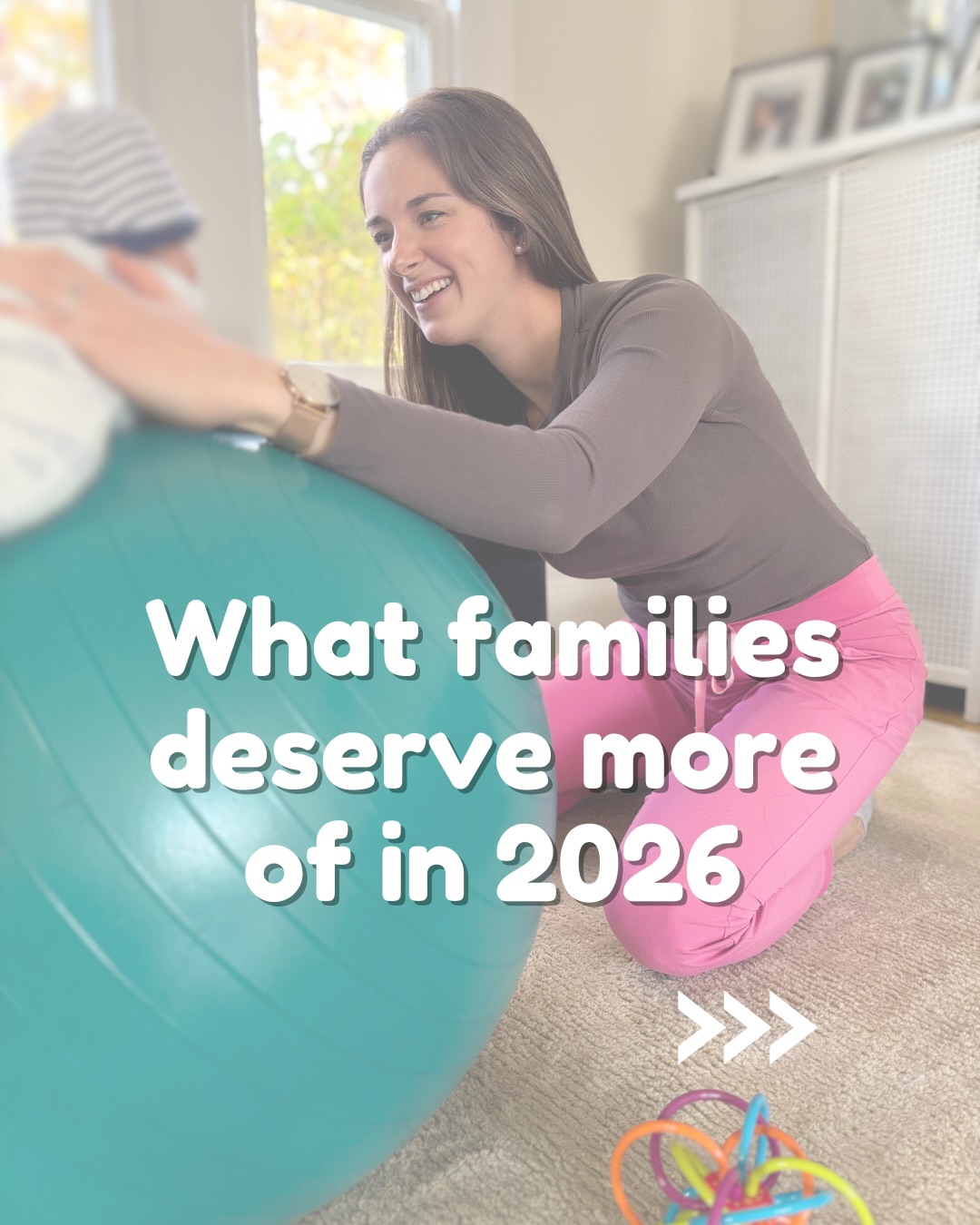 As we head into the first full week of 2026, I’m thinking a lot about what families truly need when it comes to early gross motor support.
My mission remains the same:
✨ Earlier reassurance and education
✨ More clarity, less pressure
✨ Access to care that works for your family
