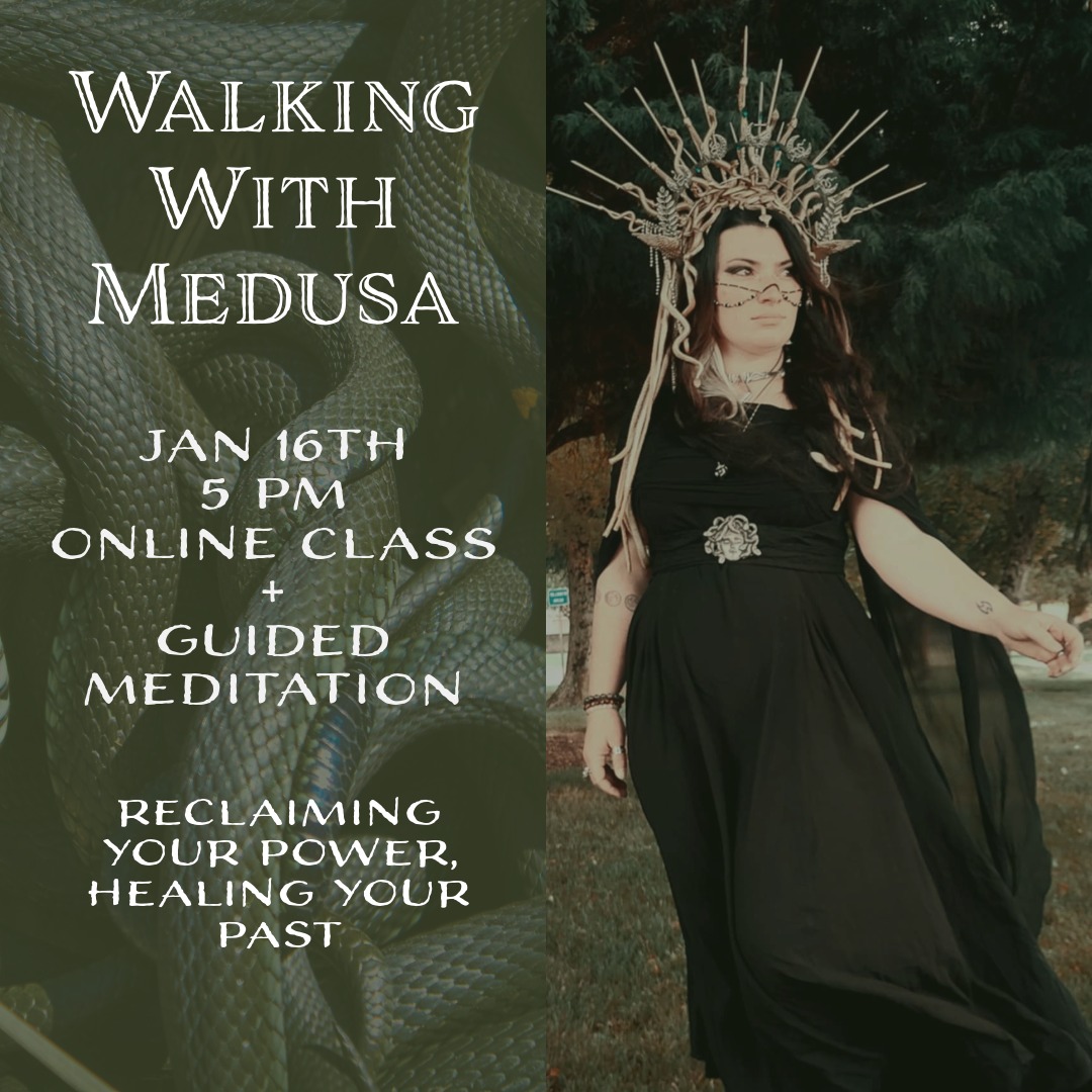 Our Walking With Medusa workshop was one of the most powerful highlights of our Fall Equinox event. For those who couldn't join us in person or have been asking for a replay—this is your final invitation.
We are bringing this journey to the digital space for one last encore.
Join Lilith for an online class and guided meditation to reclaim your power and heal the past. We’re moving beyond the "monster" myth to find the guardian within.
This final session includes: Reclaiming your "Gaze". Building ritual boundaries for the modern world. A deep, somatic Guided Meditation led by Lilith to integrate your healing.
This is the last time we will be offering this specific workshop. Don’t let the opportunity turn to stone!
Date: Jan 16th
Time: 5 PM
Where: Online (Link provided upon registration)
#WalkingWithMedusa #OnlineWorkshop #ShadowWork #ReclaimYourPower