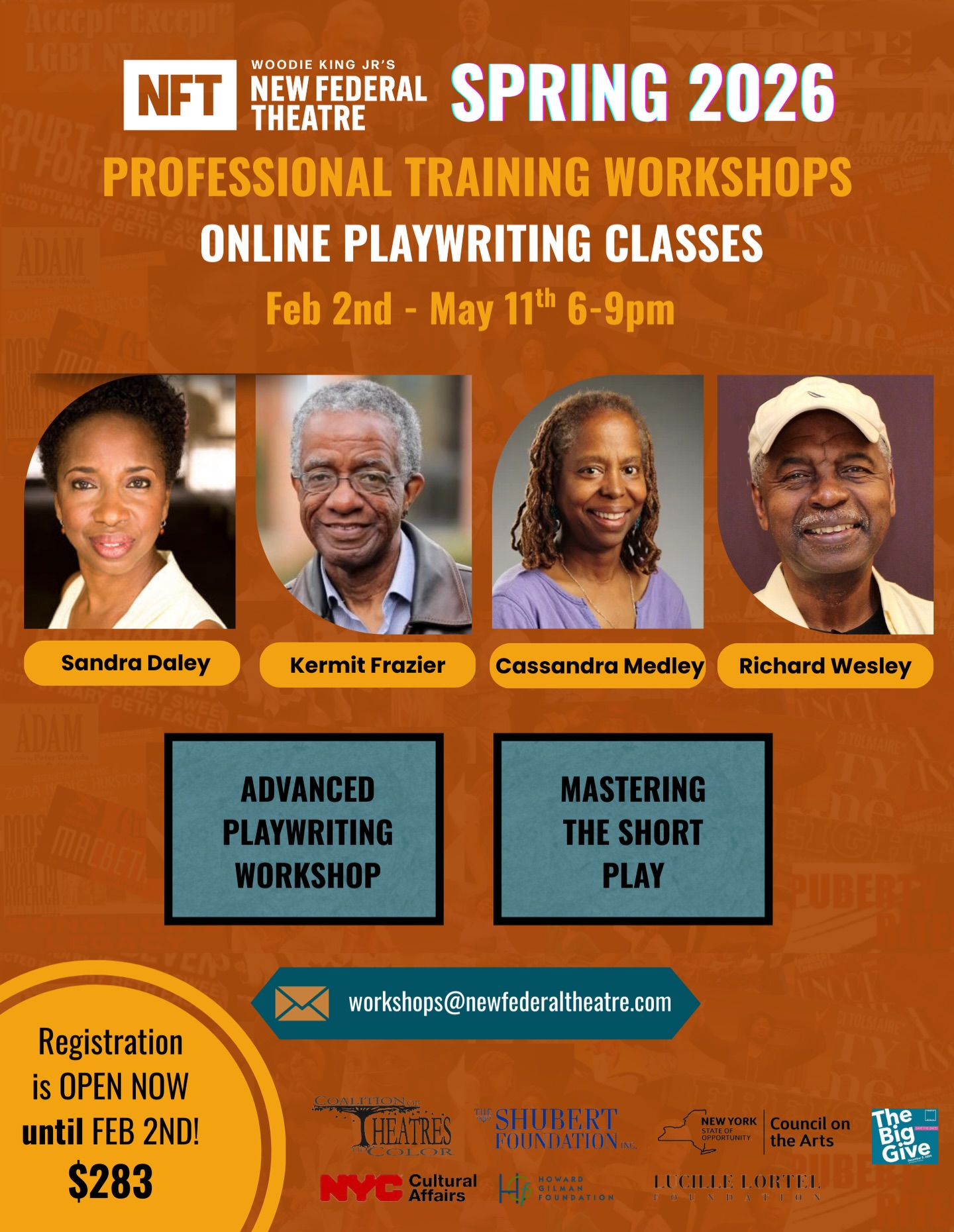 Calling all Playwrights!
New Federal Theatre’s Professional Training Workshops are back for Spring 2026!
Online Playwriting Classes
Feb 2 – May 11, 2026
Mondays 6–9 PM (EST)
Only $283!
Study with master teachers Sandra Daley, Kermit Frazier, Cassandra Medley, and Richard Wesley — legends of the craft.
Sing up for Advanced Playwriting or Mastering the Short Form!
📌 Registration closes FEB 2nd → don’t wait!
👉 Learn more & sign up: newfederaltheatre.com
For further inquiries, email: workshops@newfederaltheatre.com
#NewFederalTheatre #Playwriting #TheatreMakers #ArtistsOnStage