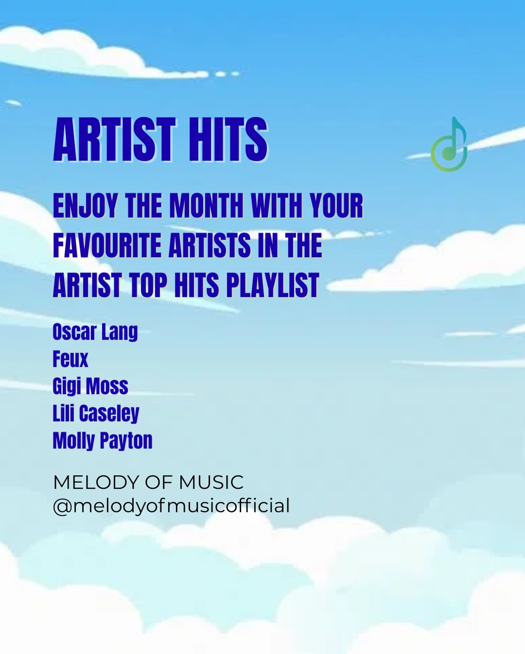 A monthly update on the Artist Hits Playlist for Melody of Music!
#tophits #newartists #melodyofmusic #playlist