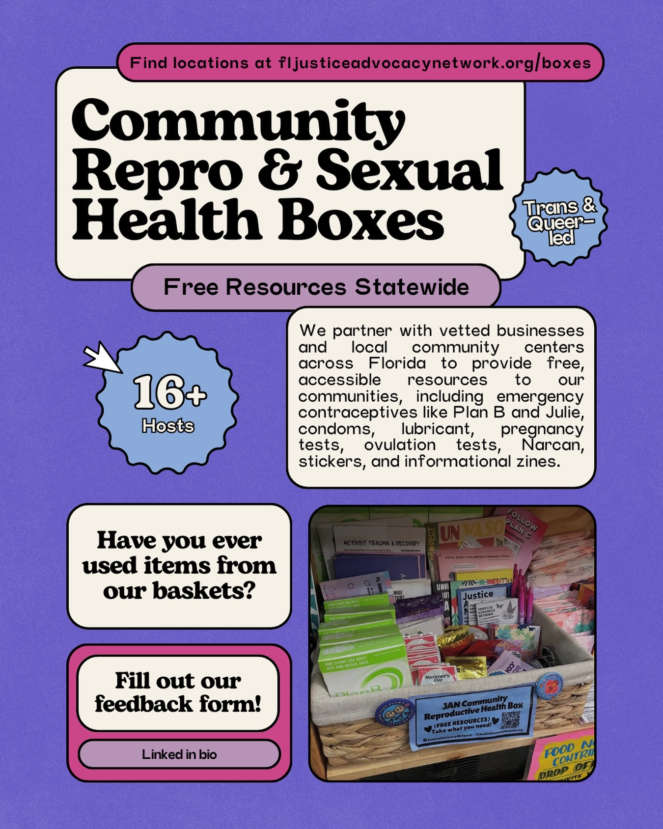 In 2023, after Florida passed the six week abortion ban, we came together as a small, volunteer, trans and queer team to build something for our communities in response. That became the Community Repro & Sexual Health Box Project.
With the new year, weâve been taking time to reflect on what this project has grown into and all the people who have made it possible.
Weâre so grateful for everyone who has supported and participated in JAN along the way, and we look forward to expanding even more this year!
Donate, find locations, apply to host, or share feedback through the linktree in our bio. đ