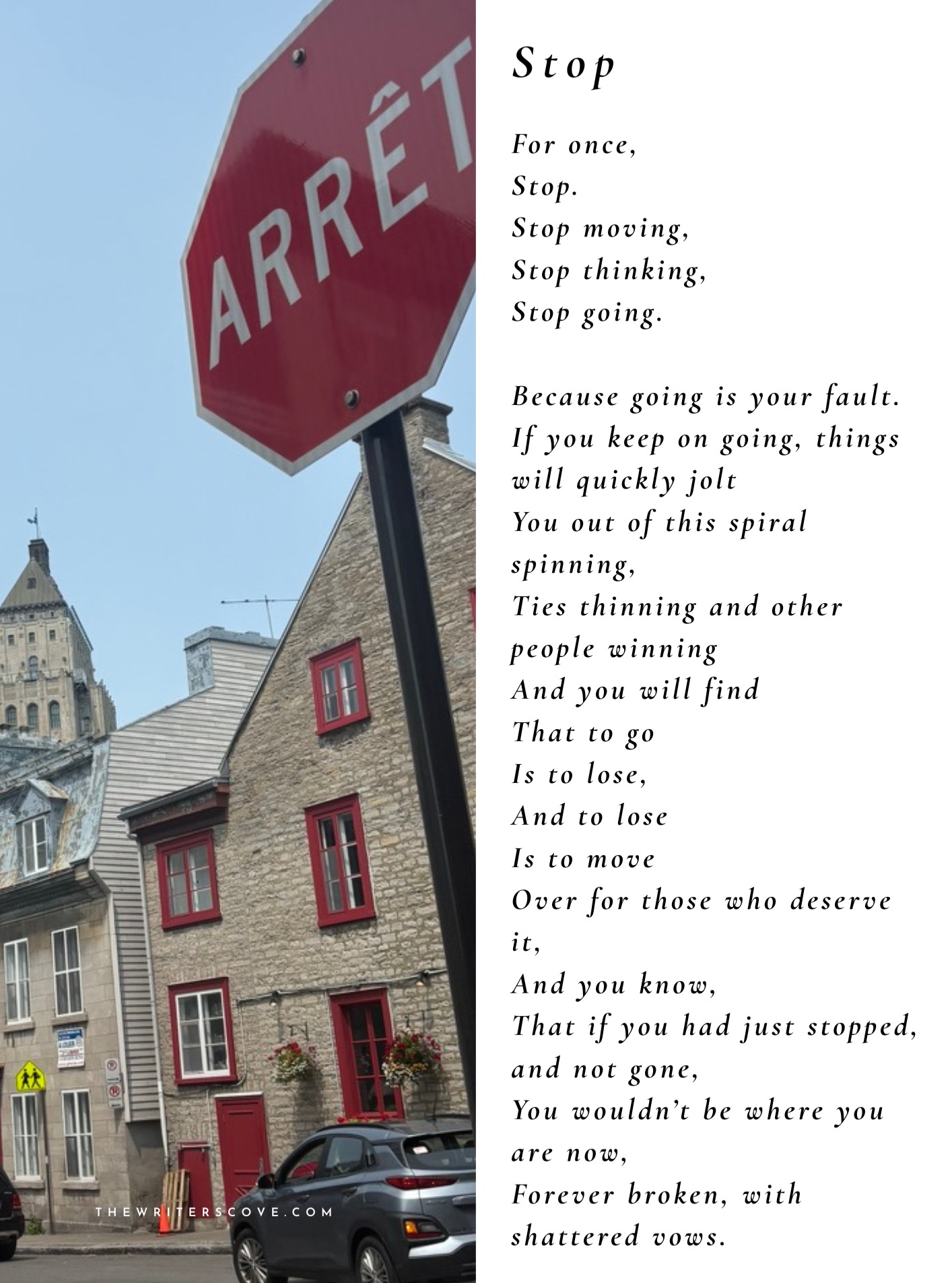 Sometimes going isn't the best thing. Sometimes, in the end, stopping is will what save you from making the fatal mistake.