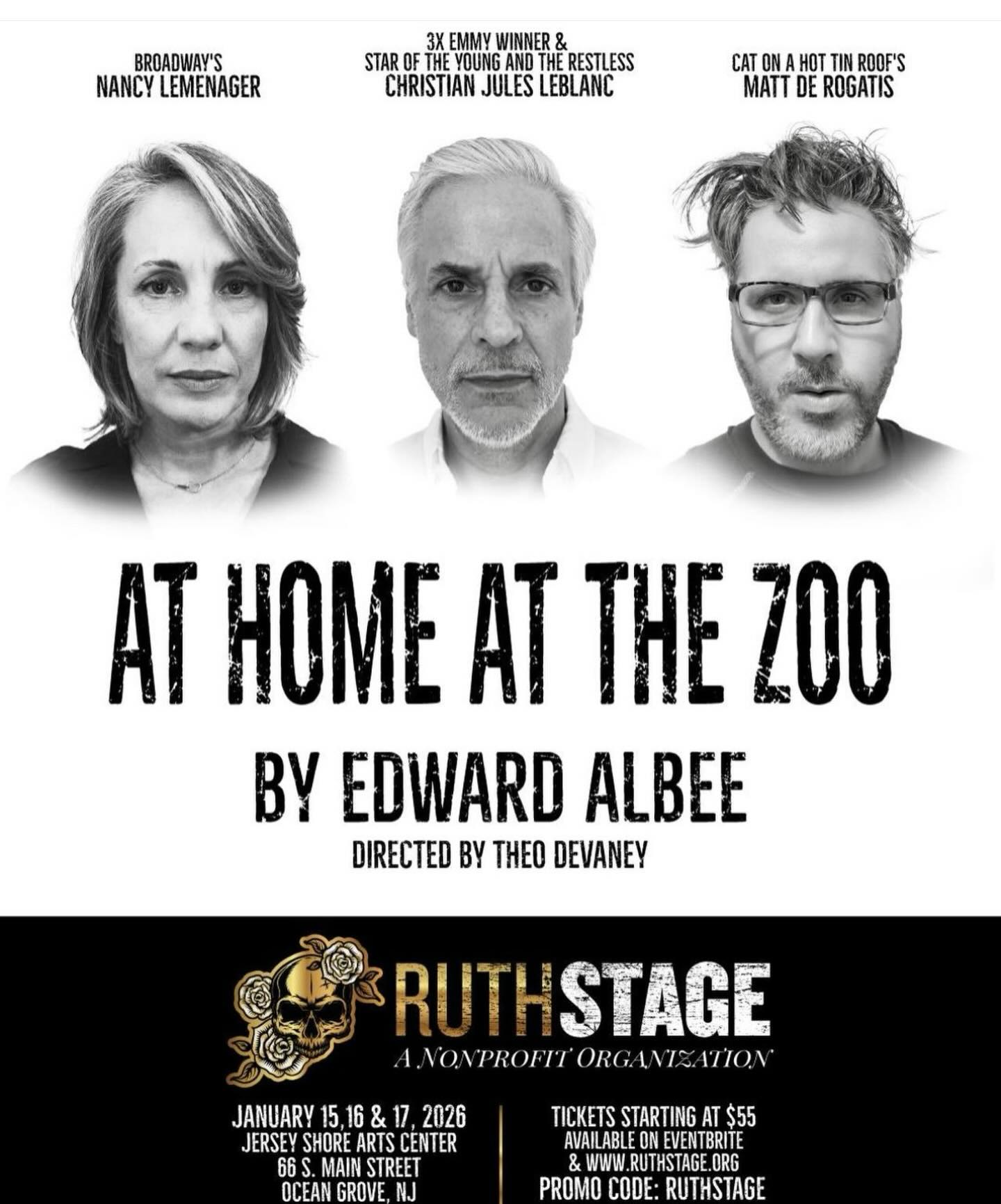 What happens when conversation turns into confrontation?
When truth becomes unavoidable?
At Home At The Zoo by Edward Albee explores the quiet tension beneath everyday life and the moments that change everything.
Featuring an extraordinary cast and directed by Theo Devaney, this Ruth Stage production promises an unforgettable night of theatre.
January 15–17, 2026
Jersey Shore Arts Center | Ocean Grove, NJ
Tickets available now on Eventbrite & www.RUTHSTAGE.ORG
Promo code: RUTHSTAGE
#ruthstage #theodevaney #oceangrovenj
#njevents #edwardalbee