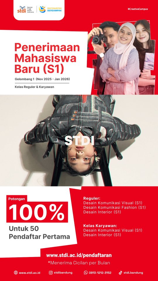 First 50 get it FREE Kamu punya passion di dunia desain? Saatnya wujudkan mimpimu di Sekolah Tinggi Desain Indonesia (STDI
Dapatkan potongan 100% uang pangkal buat 50 pendaftar pertama!
Pilih jurusan impianmu
Desain Komunikasi Visua
Desain Komunikasi Fashior
Desain Interior
Daftar sekarang di: stdi.ac.id/pendaftaran
#STDI #PMB #SekolahTinggiDesainIndonesia