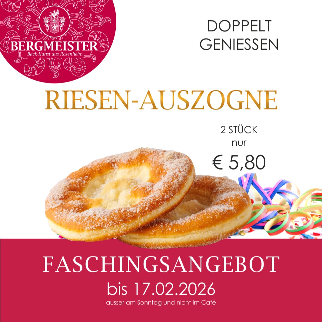 🎉🥳 Fasching bei Bäckerei Bergmeister! 🥳🎉
Liebe Naschkatzen, die närrische Zeit hat begonnen! Wir bringen euch den ultimativen Faschingsgenuss direkt aus unserer Backstube! 🎭🎊
🍩🎉 Für alle, die sich in der Faschingszeit verwöhnen lassen möchten, haben wir ein super Angebot: Holt euch gleich ZWEI unserer Riesn-Auszognen für nur **5,80 €**! 😍✨ Diese fluffigen, süßen Teigkringel sind einfach unwiderstehlich und der perfekte Faschingssnack!
Das Angebot gilt bis zum Faschingsdienstag in ALLEN unseren Filialen. Also schnappt euch eure Freunde und kommt vorbei – lasst euch diese Leckerei nicht entgehen! 💖
Wir freuen uns auf Deinen Besuch! ❤️🎊🥳
Dein BERGMEISTER-Team
#bäckereibergmeister #bergmeister #leckerschmecker #handwerk #handwerkskunst #auszogne #schmalzgebäck #fasching2026 #angebot #faschingsangebot #bäckerei #sparen #genuss #rosenheim #kolbermoor #stephanskirchen #schlossberg #wasserburgaminn #wasserburg #neubeuern #badfeilnbach #feilnbach #rohrdorf #thansau