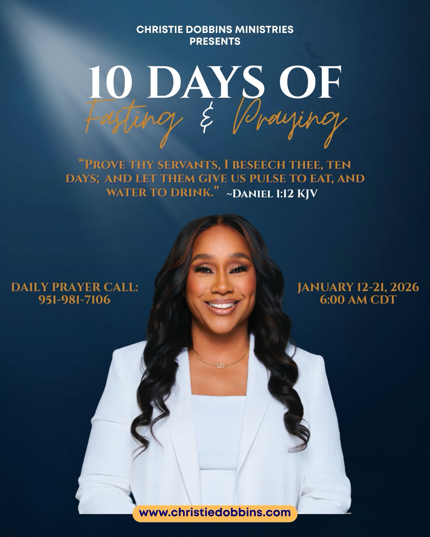 We’re entering 10 Days of Prayer & Fasting, a sacred time to quiet every distraction and intentionally seek the Lord. From January 12–21, we are consecrating ourselves before God, believing Him for clarity, renewal, and spiritual alignment. This is not about routine, it’s about positioning our hearts to hear God clearly and respond in obedience.
Join us for daily prayer at 6:00 AM CDT by calling 951-981-7106 (no access code needed) as we come together in unity and faith. To help you stay focused during the fast, download our free Prayer & Fasting Devotional Guide created to guide you daily through Scripture and prayer.
🔗 Download your guide at: prayerandfastingdevotional.com
Let’s seek the Lord together—with expectation.
.
.
.
.
.
#christiedobbinsministries #closingthegap #prayerandfasting