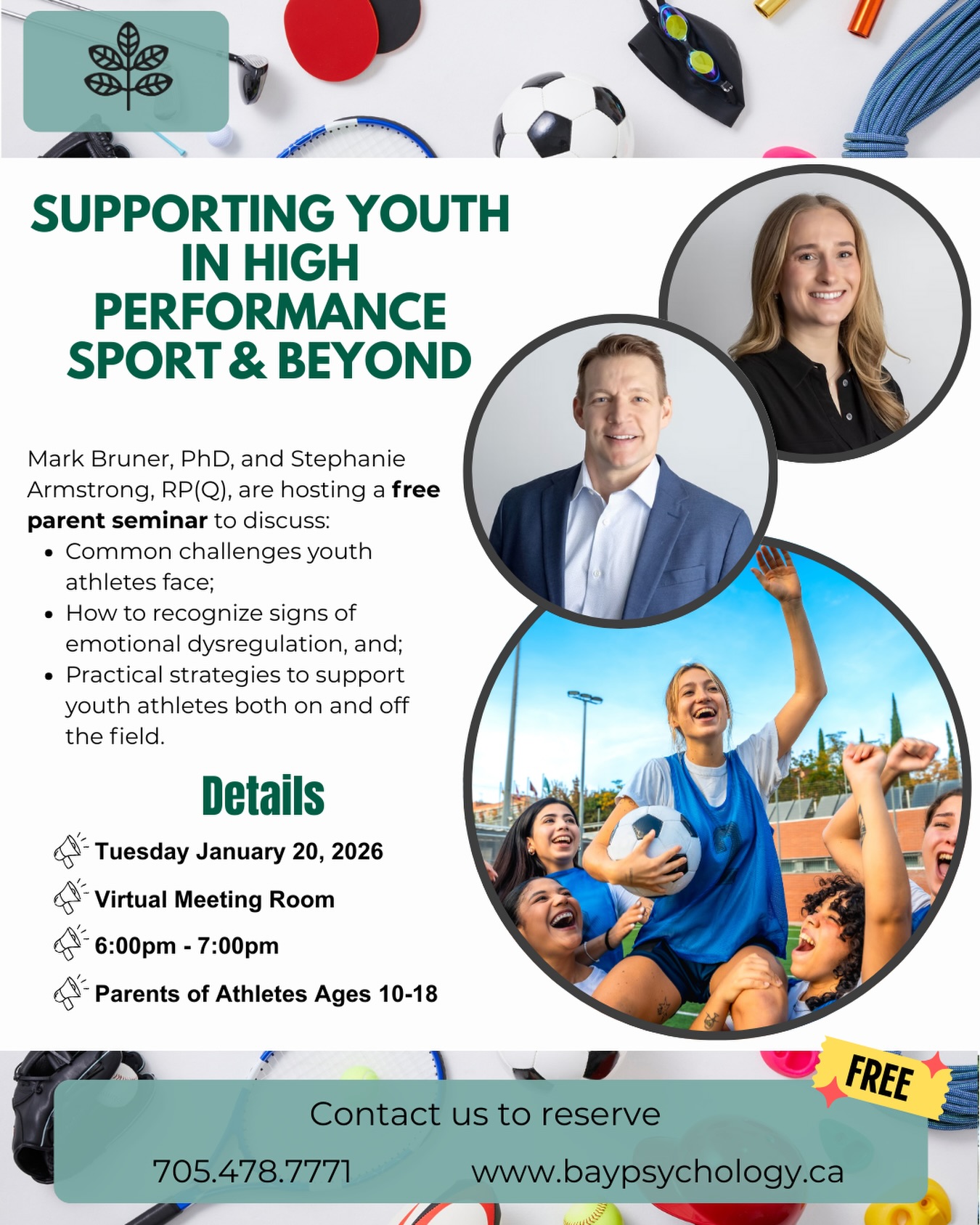 📣 Free Parent Seminar-Youth Athletes & Mental Health
Join Mark Bruner, PhD and Stephanie Armstrong, RP (Q) for a free 1-hour virtual parent seminar on
🗓 Tuesday, January 20, 2026
⏰ 6:00 PM (ET)
This seminar is designed for parents of youth athletes ages 10–18 who want to:
* Support their child’s mental health and overall wellbeing
* Learn how sport impacts youth mental health
* Explore whether their child may benefit from our upcoming Youth in Sport Group
🏃♀️ Youth in Sport Group
🗓 Starts: Tuesday, February 24, 2026
⏰ Time: 4:00PM-5:30PM
📆 Duration: 5 weeks
💻 Format: Virtual