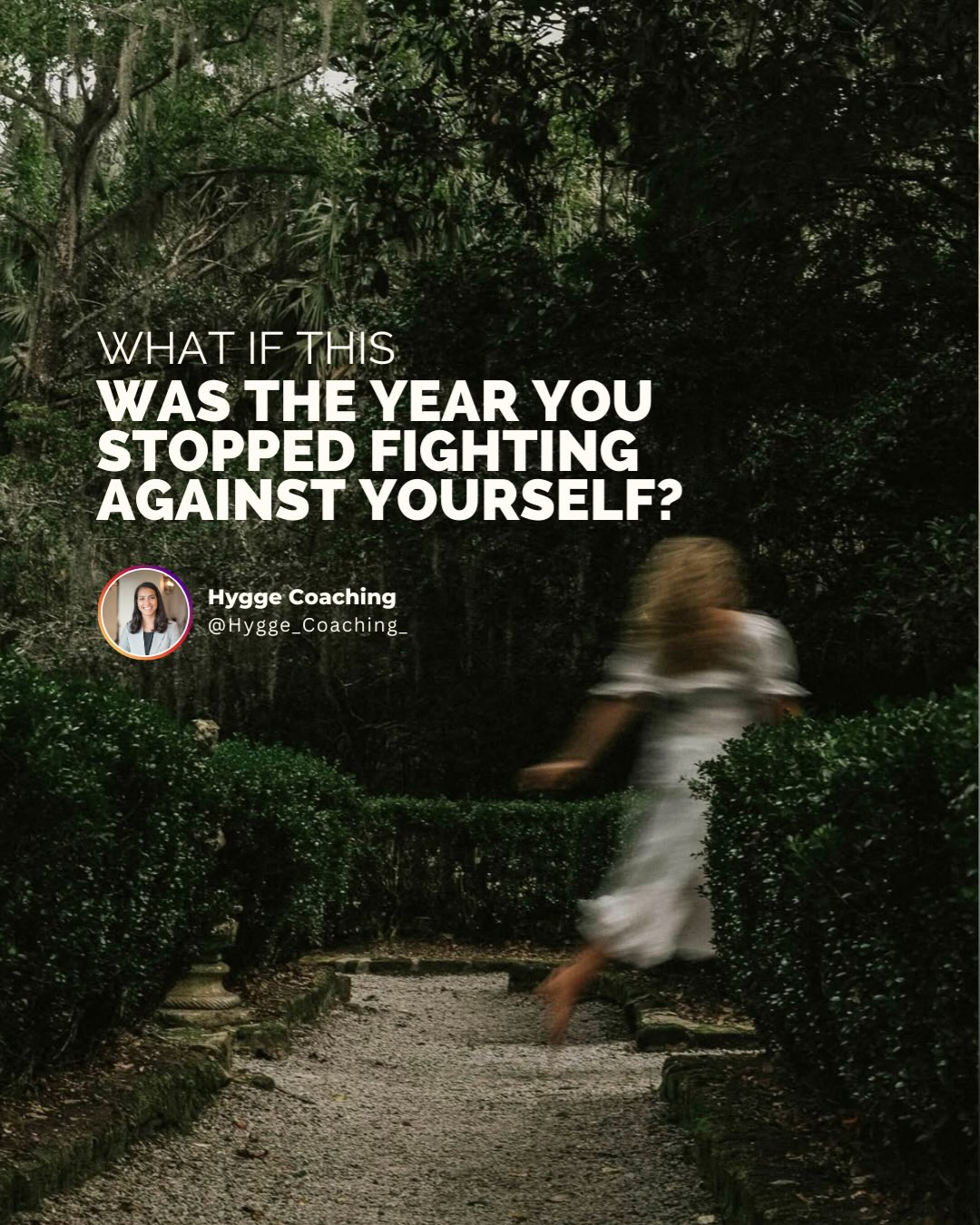 What if this was the year you stopped fighting against yourself?
For how long did you believe that growing meant fighting?
Forcing.
Demanding.
Resisting.
That progress required going against your own rhythm,
silencing your sensitivity
and pushing past limits as if they were weaknesses.
What if, instead,
this was the year of inner cooperation?
Not giving up —
but growing with more emotional intelligence.
Perhaps real progress begins
the moment you stop treating yourself as the enemy
and start listening with respect.
✨ Growth doesn’t have to hurt.
It requires awareness, presence, and support.
When you’re ready to take your next step
with clarity and intention,
I’m here to walk with you.
🤍
Hygge Coaching
Helping you bloom, one conscious step at a time.
E se este fosse o ano em que paras de lutar contra ti?
Durante quanto tempo acreditaste que crescer era lutar.
Forçar.
Cobrar.
Resistir.
Que evolução significava ir contra o teu ritmo,
calar a tua sensibilidade
e ultrapassar limites como se eles fossem fraquezas.
E se, em vez disso,
este fosse o ano da cooperação interna?
Não desistir —
mas crescer com mais inteligência emocional.
Talvez o verdadeiro avanço comece
no momento em que deixas de te tratar como inimiga
e passas a escutar-te com respeito.
✨ Crescer não precisa de doer.
Precisa de consciência, presença e apoio.
Quando estiveres pronta para dar o próximo passo
com clareza e intenção,
estou aqui para caminhar contigo.
🤍
Hygge Coaching
Helping you bloom, one conscious step at a time.