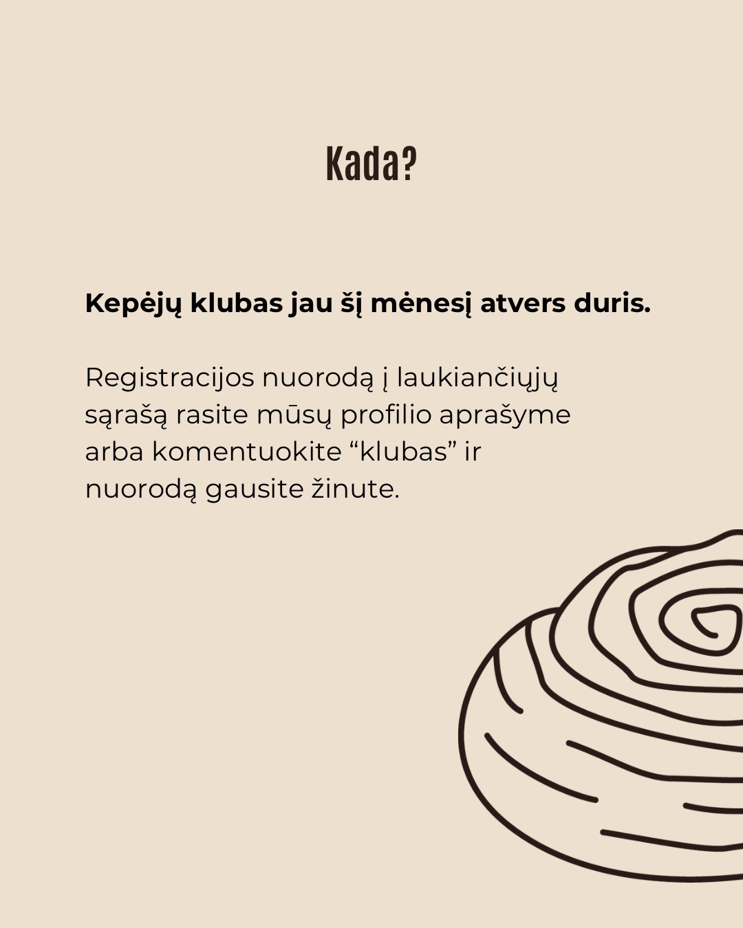 Kepėjų klubas negimė iš noro „padaryti dar vieną projektą“.
Jis gimė iš klausimų malūne, Bundu, duonos mokymų metu.
Iš žinučių, laiškų, pokalbių po mokymų.
Iš tų momentų, kai supranti: tai, kas tau atrodo savaime suprantama, kitam yra didelis žingsnis į priekį.
Internete receptų – per akis.
Bet kaip žinoti, kuris tikrai veiks?
Kaip suprasti, kodėl vieną kartą pavyko, o kitą – ne?
Norėjome ne tik dalintis receptais, bet ir atverti galimybę kepyklos lygio kepinius kepti namuose.
Daryti tai kartu – daug smagiau.
Kepėjų klubas – tai vieta, kur mokomės, klausiame, bandome ir augame kartu.
Kur žinai, kad kepi ne vienas ir turi tarsi savo asmeninį kepimo mentorių prieinamą nuolat.
Kepėjų klubas jau šį mėnesį atvers duris!
Registracijos nuorodą į laukiančiųjų sąrašą rasite mūsų profilio aprašyme arba komentuokite “klubas” ir nuorodą gausite žinute.