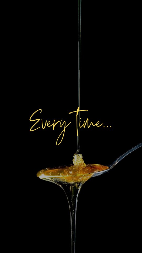 For every time you’ve called
someone "honey", real honey
says: "Where’s my cut?"
Settle the bill. Buy honey.
#SundayDrop
Honey Mood®
Real Honey. Real Moments.