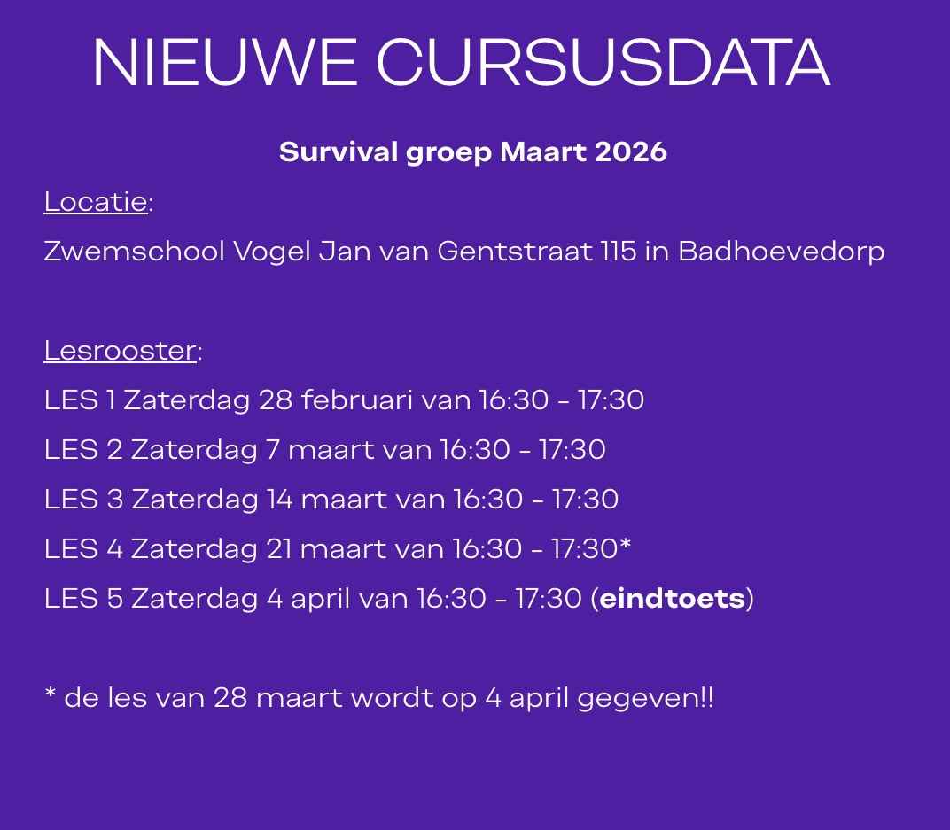 Komende zaterdag starten we alweer met de 2e Survivalcursus en we hebben de data voor de volgende alweer ingepland!!! @zwemschoolvogel