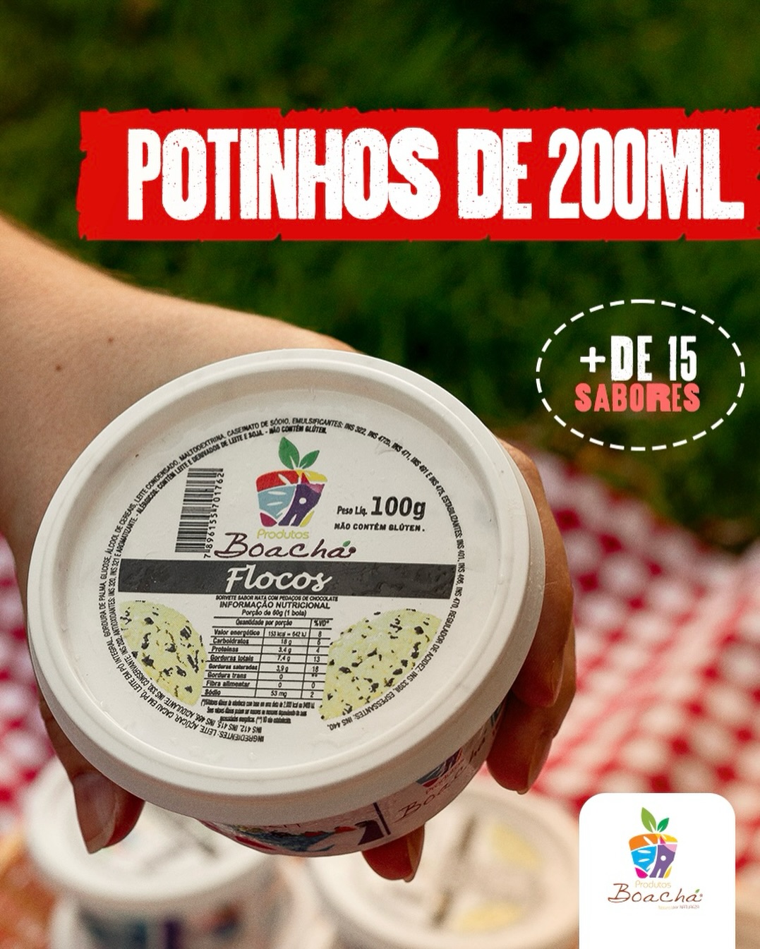 Nossos potinhos de 200ml são um sucesso. São mais de 15 sabores pra você se deliciar. 😋
Escolha o seu preferido e aproveite o verão com Boachá! 🍨☀️
#ProdutosBoachá #Boachá #NaturalPorNatureza