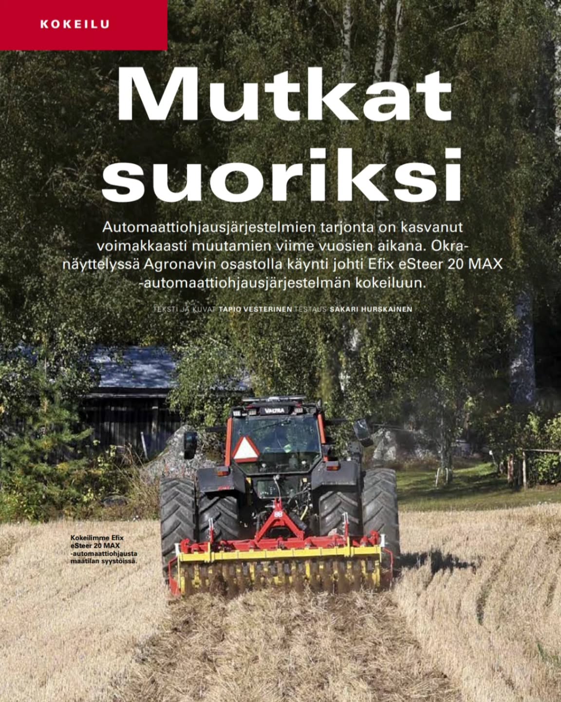 Tänään ilmestyneessä @koneviesti lehdessä mukana monipuolinen EFIX eSteer 20 MAX testi! 🤩 EFIX sai kehuja monipuolisista ominaisuuksista ja selkeästä käytettävyydestä. Nyt kannattaa käydä nappaamassa lehti haltuun tai lukemassa juttu Koneviestin verkkosivuilta!
#efixag #agronav #automaattiohjaus #täsmäviljely