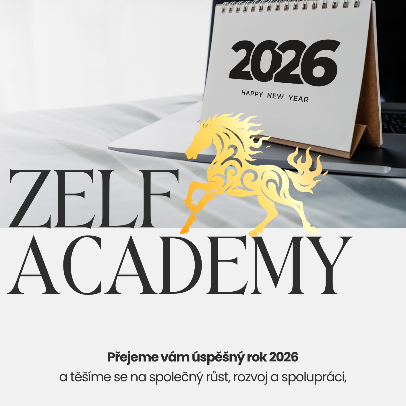 Rok 2026 je podle čínského kalendáře rokem Ohnivého koně.
Rokem energie, odvahy, autenticity a pohybu vpřed.
Možná symbolicky – právě letos v ZELF Academy představujeme novinku, která s tímto rokem dokonale rezonuje:
🐎 🔥 Leadership Academy with Horse Power aneb Lídr na cestě s koněm
Cestu lídra, která propojuje:
🚀 leadership development,
🎯 decision-making, komunikaci, práci s týmem,
🧘♀️ wellbeing, odolnost a práci s energií lídra,
a především rozvoj chování v reálných situacích – ne jen v učebně.
Koně dávají okamžitou, nezkreslenou zpětnou vazbu.
Bez hodnocení. Bez masek. Bez rolí.
Přesně tak, jak lídr skutečně působí.
🏇 Přejeme vám úspěšný a akční rok 2026
Mini-katalog Akademie přikládáme k tomuto příspěvku, neváhejte nás kontaktovat pro kompletní verzi - stačí napsat "katalog" do komentáře.
👉 Zajímá vás více informací nebo chcete nabídku šitou přímo vám na míru?
✉️ Napište nám zprávu, email na info@zelf.cz nebo rovnou volejte 777 805 109.
Rok Ohnivého koně přeje těm,
kteří mají odvahu vést – a zároveň naslouchat.
Těšíme se na společnou cestu a přejeme Vám vše dobré!
ZELF Academy 🐎🔥
#ZELFAcademy
#HorsePoweredLeadership
#LeadershipAcademy
#LeadershipWithHorsePower