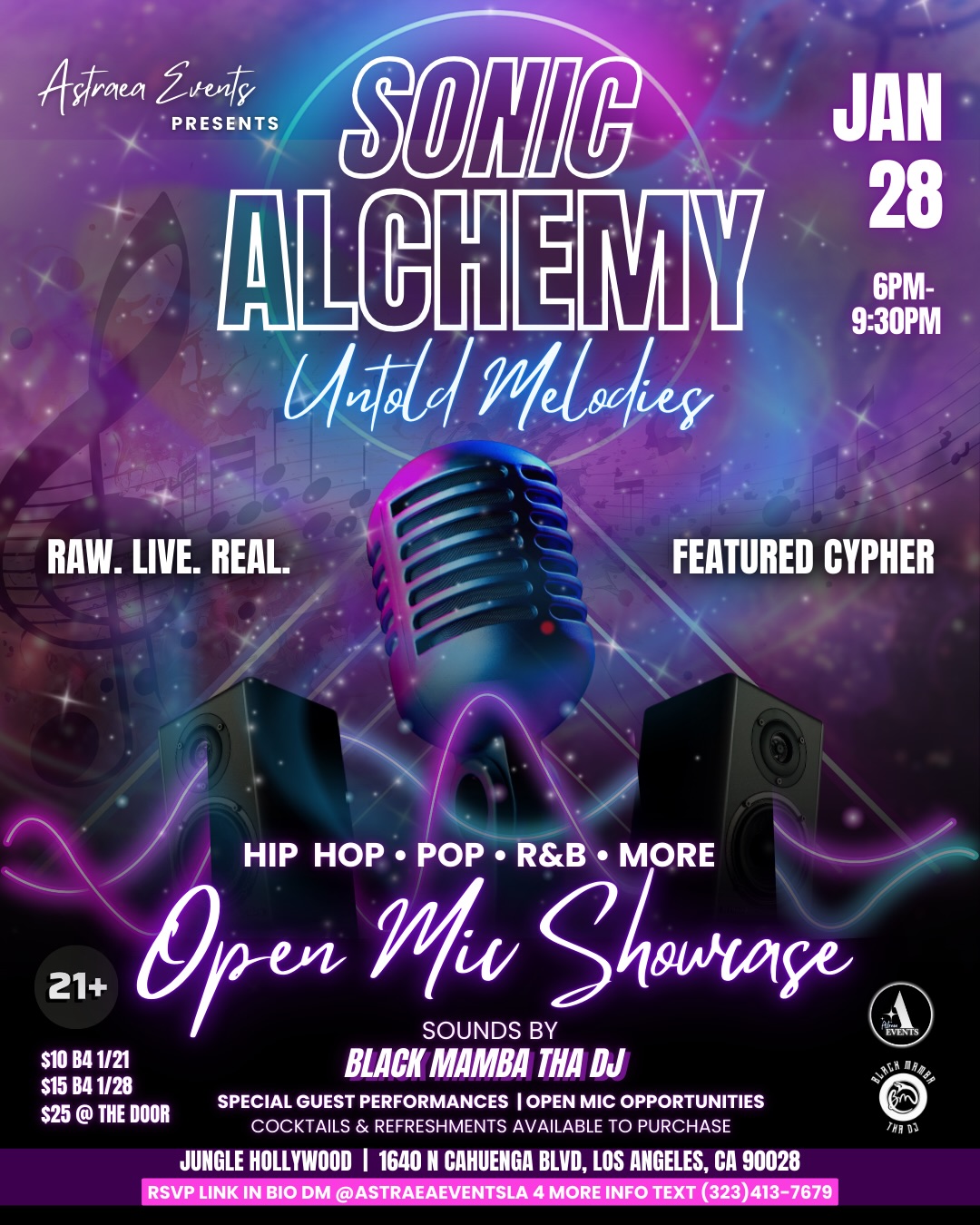 RAW. LIVE. REAL.
Sonic Alchemy: Untold Melodies
A curated open mic showcase featuring headliners, feature performers, rising stars, open mic slots, and a featured cypher, plus space to connect beyond the stage.
🎤 Vibe Alchemist @00x.astraea
🎧 Sonic Alchemist @black_mamba_tha_dj
🌟 Headliners @furillomusic & @bigmikethevirgo1
🗓 Jan 28 | Jungle Hollywood @junglehollywood | 21+
🎟 Tickets available. They’re released in waves. Catch the wave 😉. Link in bio.
#Astraea✨ #SonicAlchemy #LiveMusicLA #OpenMicLA #LAEvents