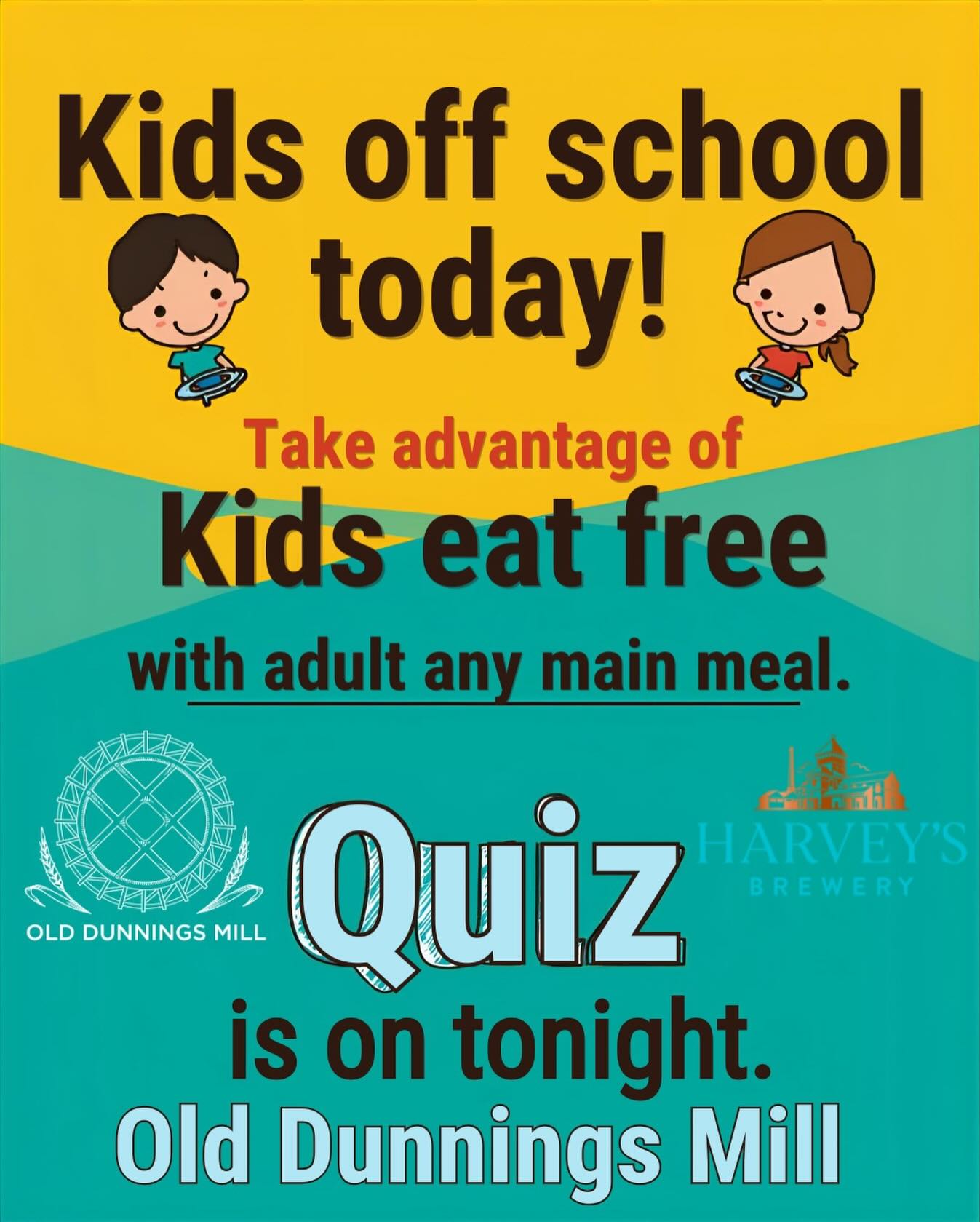 Kids off school today? We’ve got you covered!
Make the most of the day at Old Dunnings Mill
✨ Kids eat FREE with any adult main meal
🧠 Quiz night is on TONIGHT!
Bring the family earlier, let the kids enjoy a free meal.
Great food, great vibes, and something for everyone!
📍 Old Dunnings Mill
🕖 Quiz on tonight – don’t miss it!