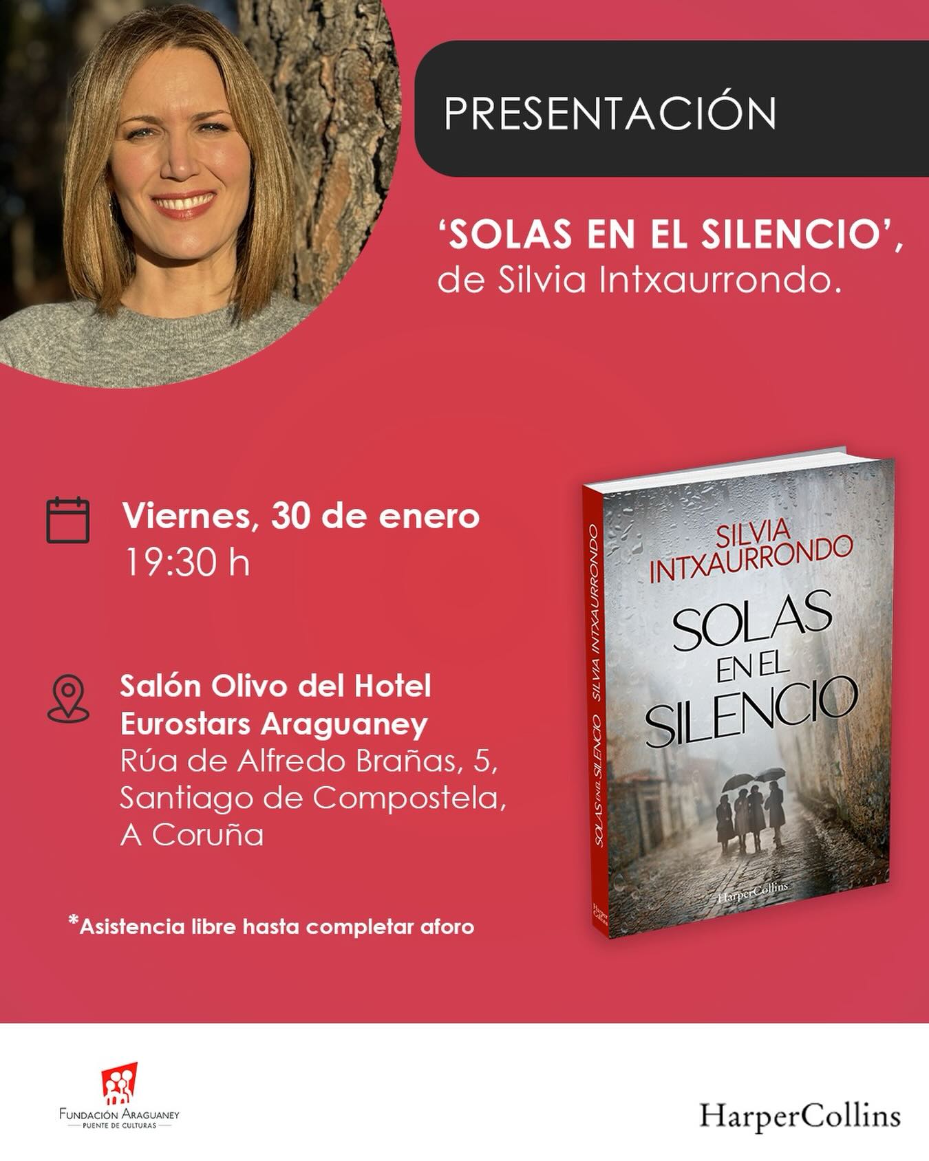 📚 O próximo venres 30 de xaneiro @harpercollinsiberica presenta en Compostela o libro ‘Solas en el silencio’ de @sintxaurrondo
✍️ A trama explora como os habitantes -en especial un grupo de mulleres- viven con segredos, medo, culpa e soidade, nunha comunidade marcada pola tradición e o silencio.
📆 Venres 30 de xaneiro.
📍Salón Olivo do Hotel Araguaney (Alfredo Brañas, 5).
⏰19:30 h.
🎫 Entrada (de balde!) ata completar aforo.
📥 Indispensable confirmar asistencia no enderezo info@fundacionaraguaney.org
🎙 Coa presentación de Jesús Núñez, codirector do IECAH.
🗺️Unha oportunidade única para escoitar e reflexionar tamén sobre o panorama internacional da man de grandes profesionais
#amal #fundaciónaraguaney #pontedeculturas #santiagodecompostela #galicia